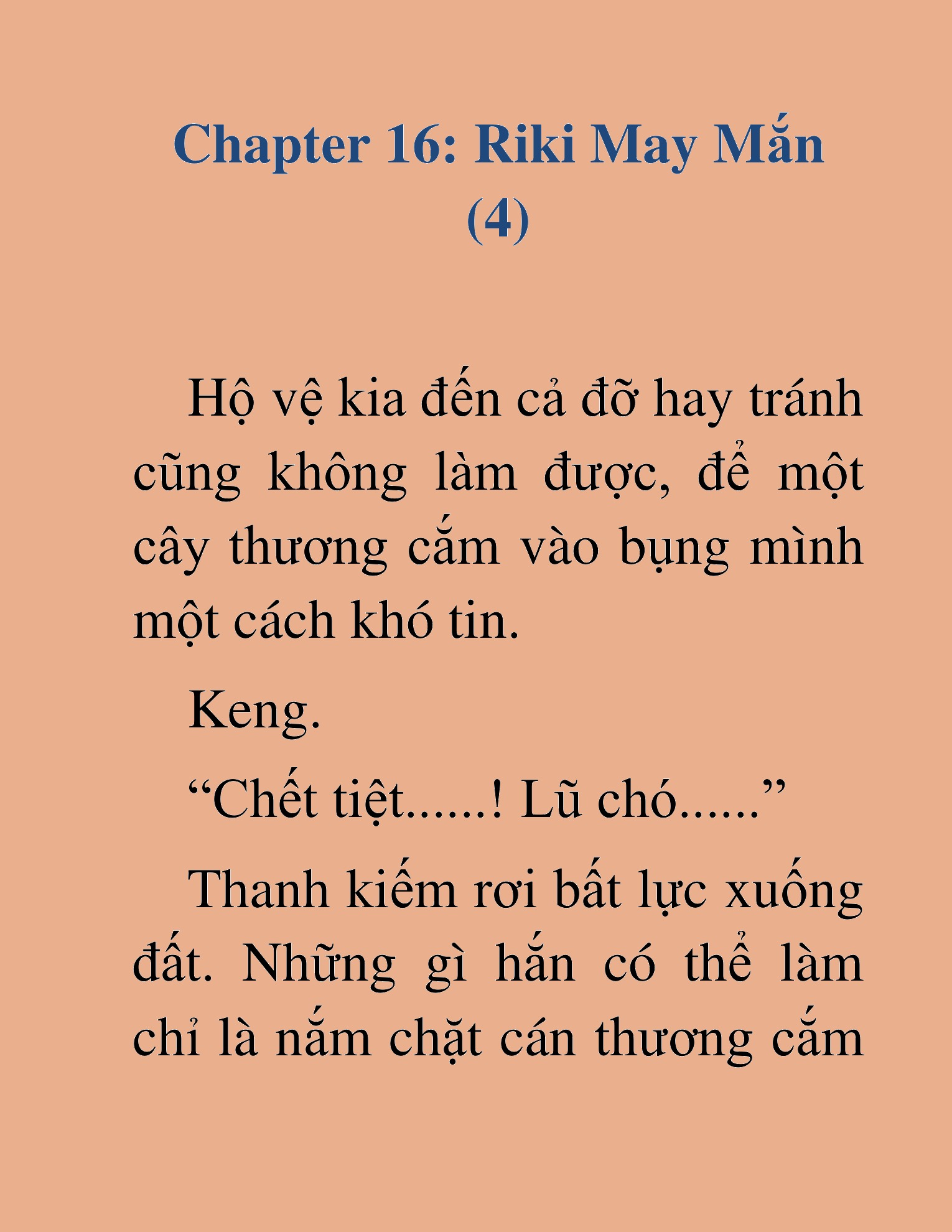Đọc truyện HAT[NOVEL] Khúc Ca Của Dũng Giả - Chap 16