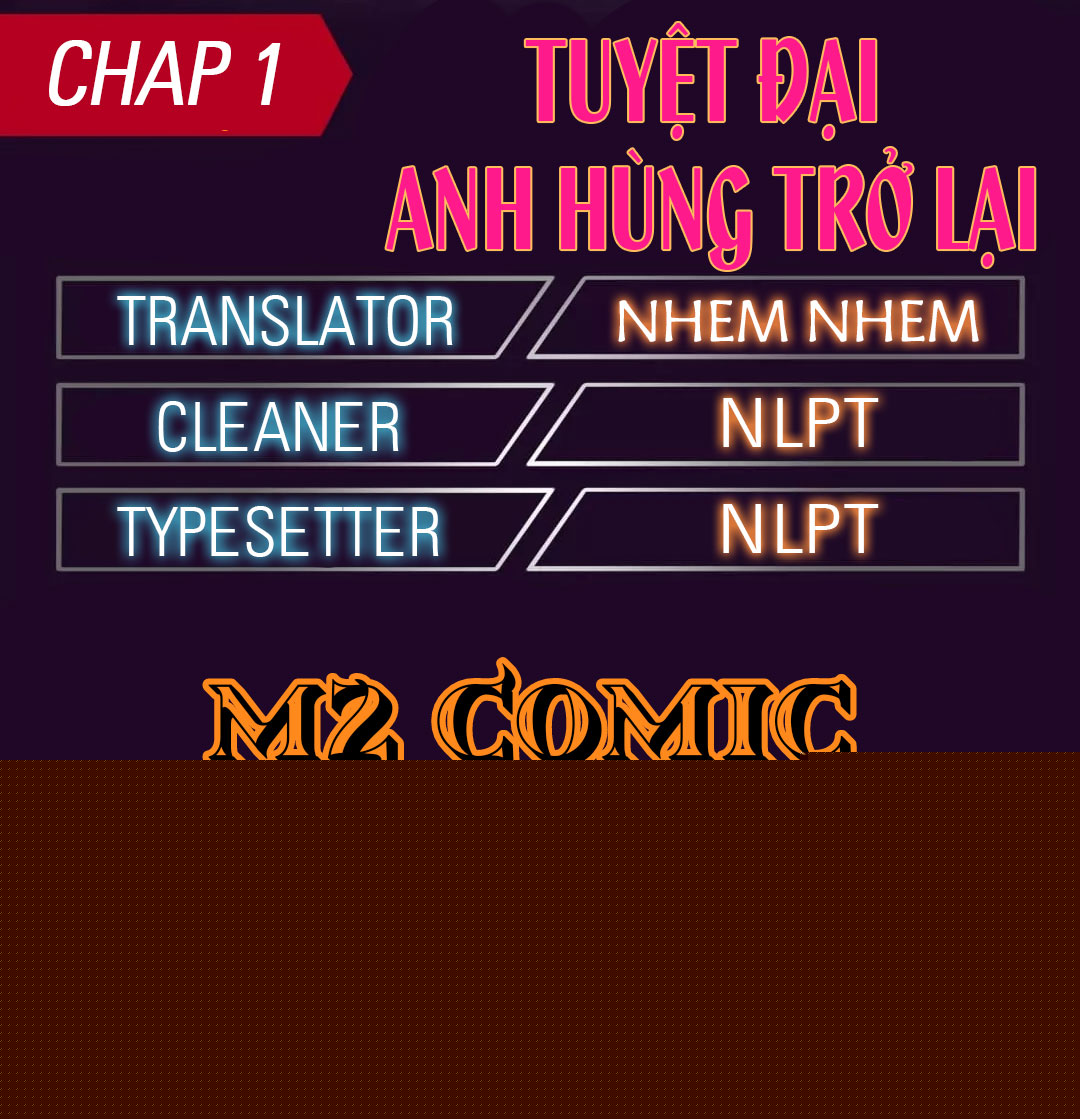 Đọc truyện [M2 Comic] Tuyệt Đại Anh Hùng Trở Lại - Chap 1
