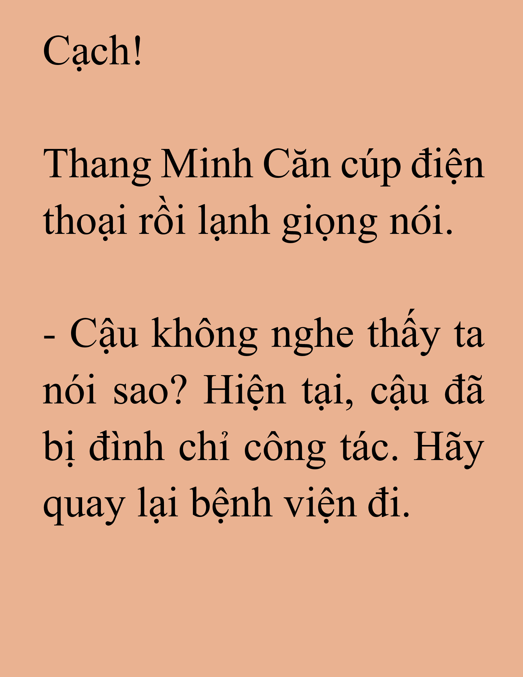Đọc truyện SNVT[NOVEL] Ma Thần Giáng Lâm - Chương 50: Đình Chỉ Công Tác.
