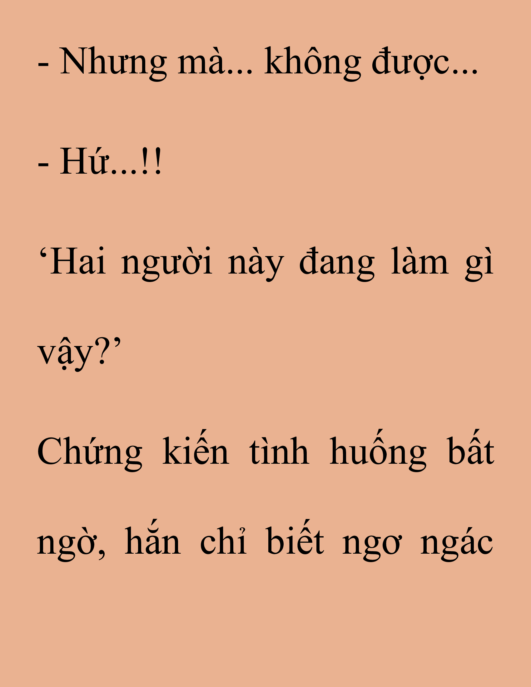 Đọc truyện SNVT[NOVEL] Thanh Mai Trúc Mã Của Đệ Nhất Thiên Hạ - Chương 162: Tình Huống Khốn Kiếp Gì Thế Này