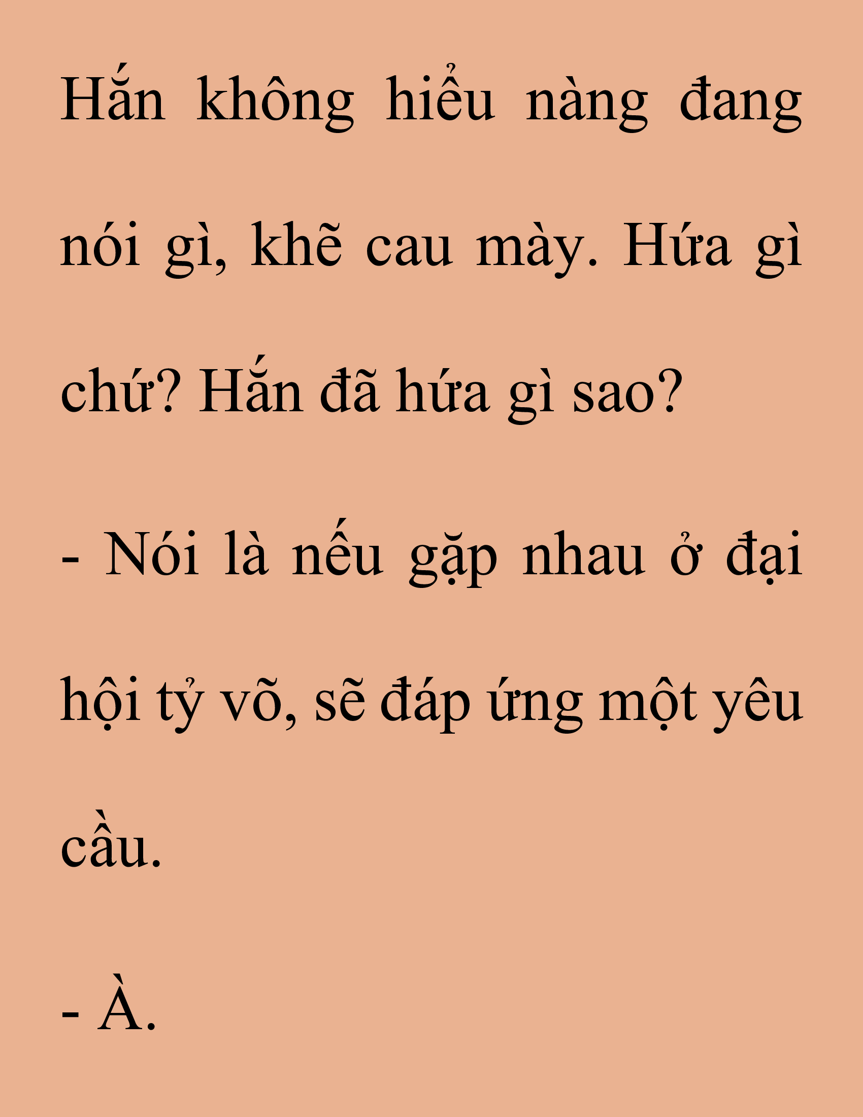 Đọc truyện SNVT[NOVEL] Thanh Mai Trúc Mã Của Đệ Nhất Thiên Hạ - Chương 166: Thứ Ta Muốn Cho Ngươi Thấy