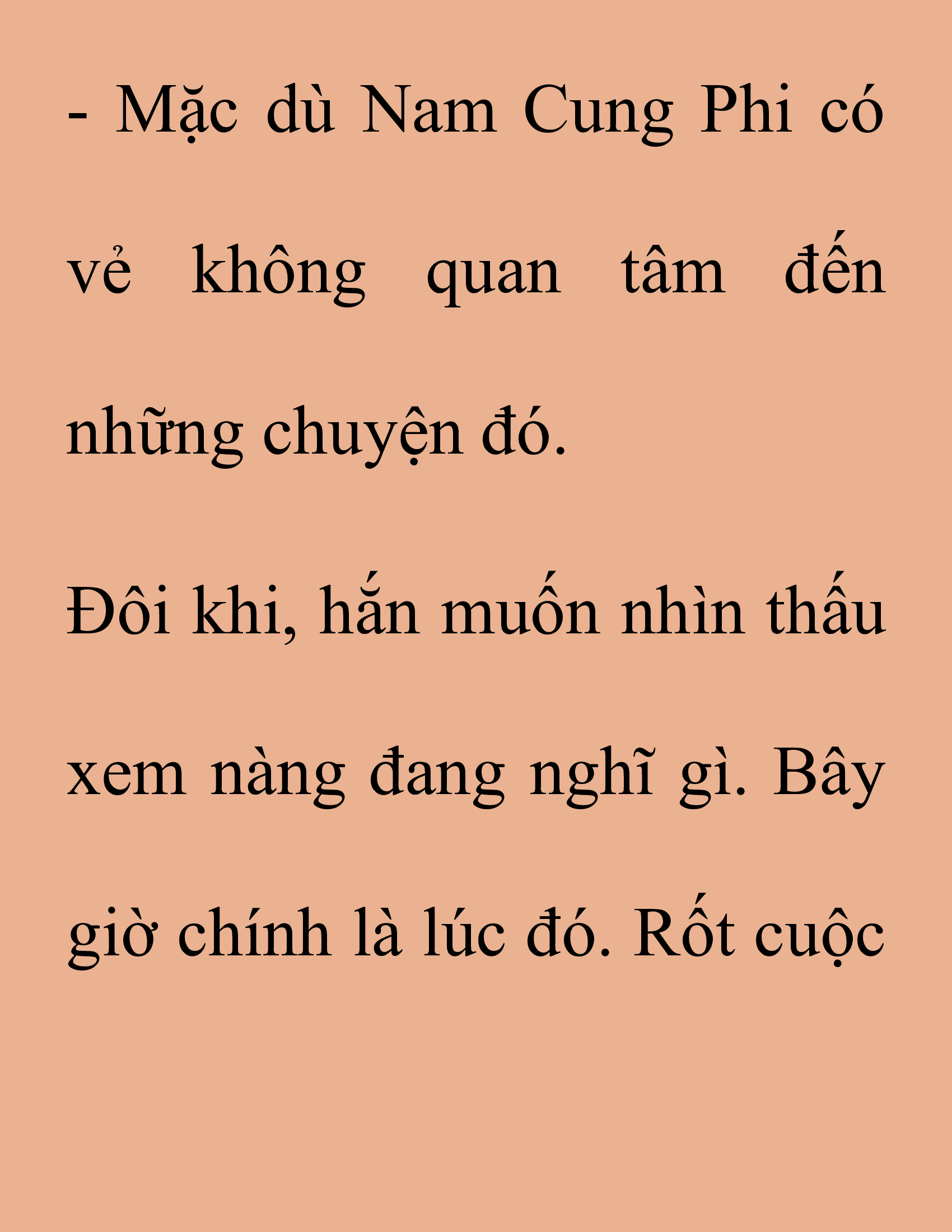 Đọc truyện SNVT[NOVEL] Thanh Mai Trúc Mã Của Đệ Nhất Thiên Hạ - Chương 167: Thứ Ta Muốn Cho Ngươi Thấy