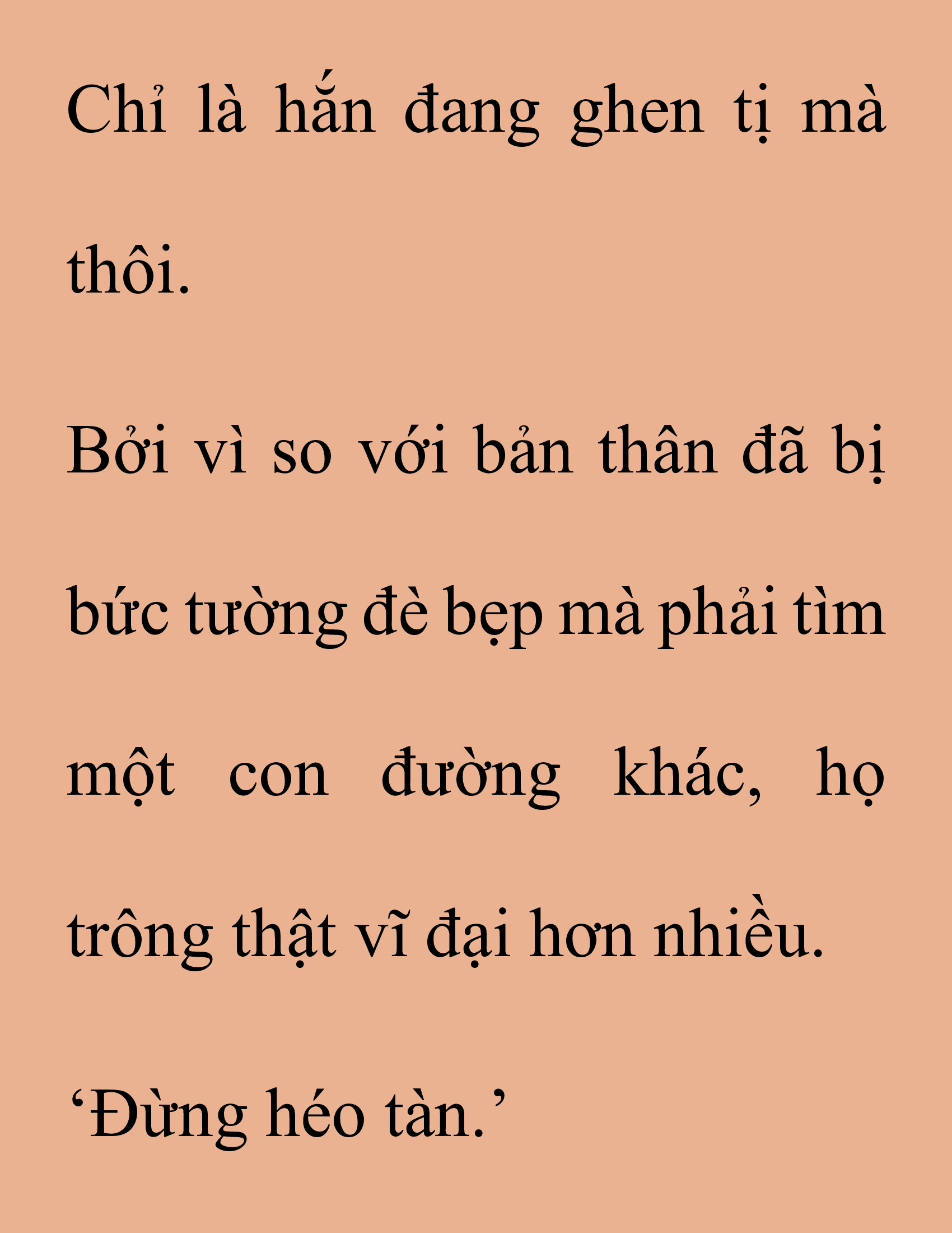 Đọc truyện SNVT[NOVEL] Thanh Mai Trúc Mã Của Đệ Nhất Thiên Hạ - Chương 172: Thứ Ta Muốn Cho Ngươi Thấy