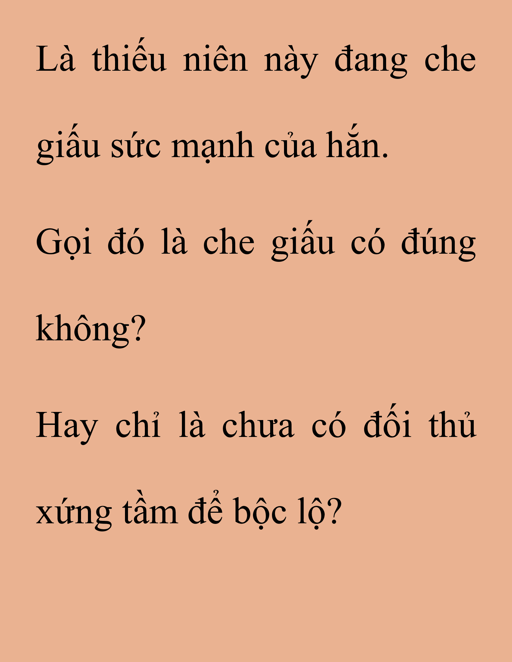 Đọc truyện SNVT[NOVEL] Thanh Mai Trúc Mã Của Đệ Nhất Thiên Hạ - Chương 174: Thứ Ta Muốn Cho Ngươi Thấy