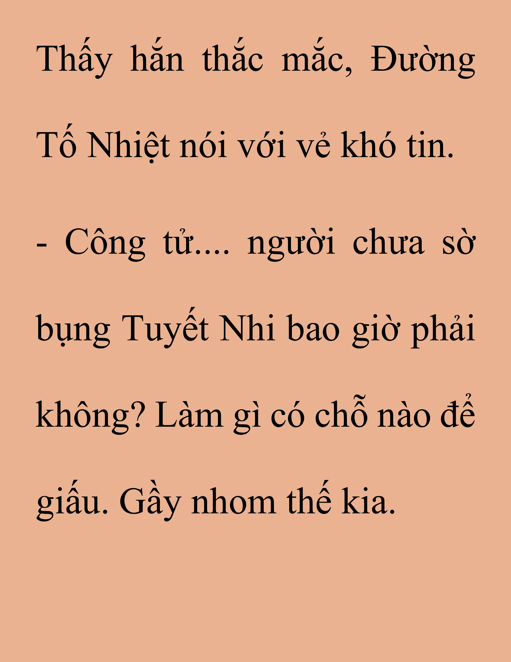 Đọc truyện SNVT[NOVEL] Thanh Mai Trúc Mã Của Đệ Nhất Thiên Hạ - Chương 178: Thứ Ta Muốn Cho Ngươi Thấy