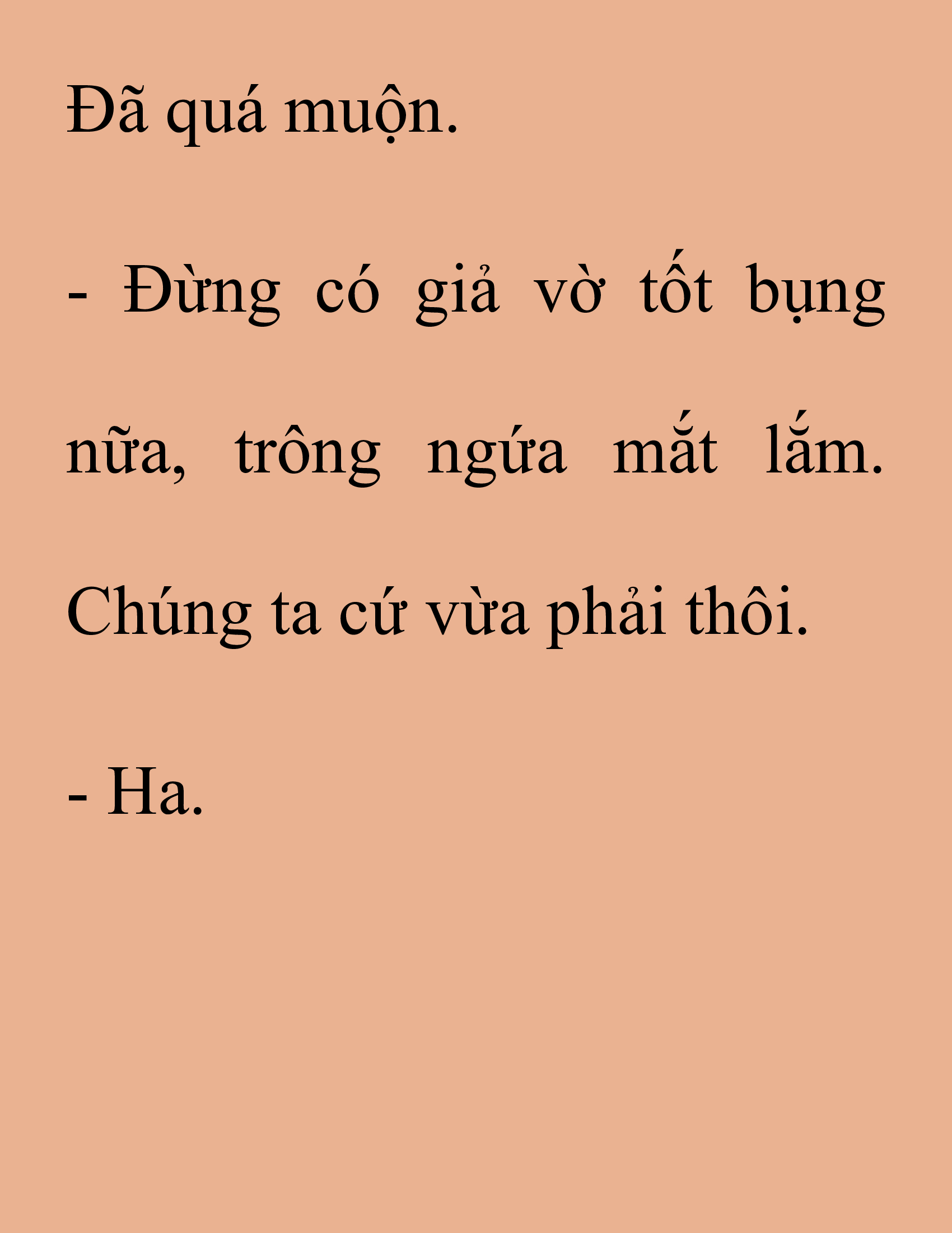 Đọc truyện SNVT[NOVEL] Thanh Mai Trúc Mã Của Đệ Nhất Thiên Hạ - Chương 180: Thứ Ta Muốn Cho Ngươi Thấy