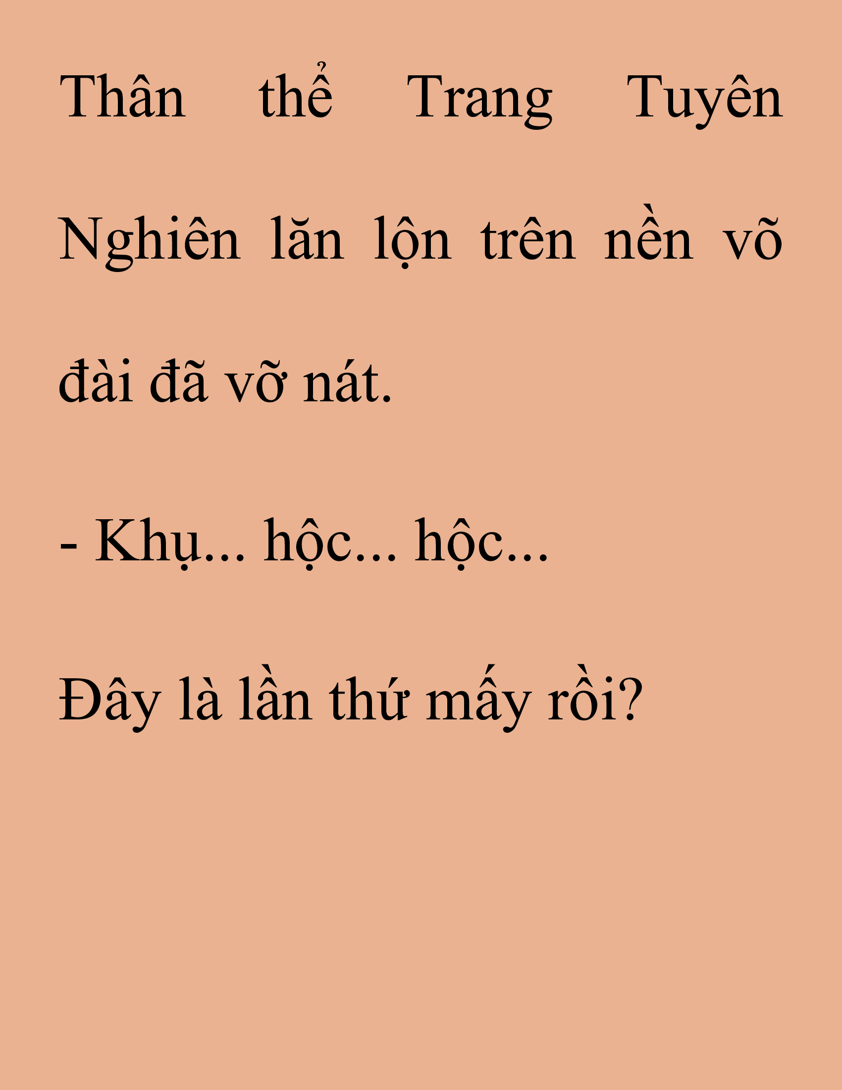 Đọc truyện SNVT[NOVEL] Thanh Mai Trúc Mã Của Đệ Nhất Thiên Hạ - Chương 181: Thứ Ta Muốn Ngươi Thấy
