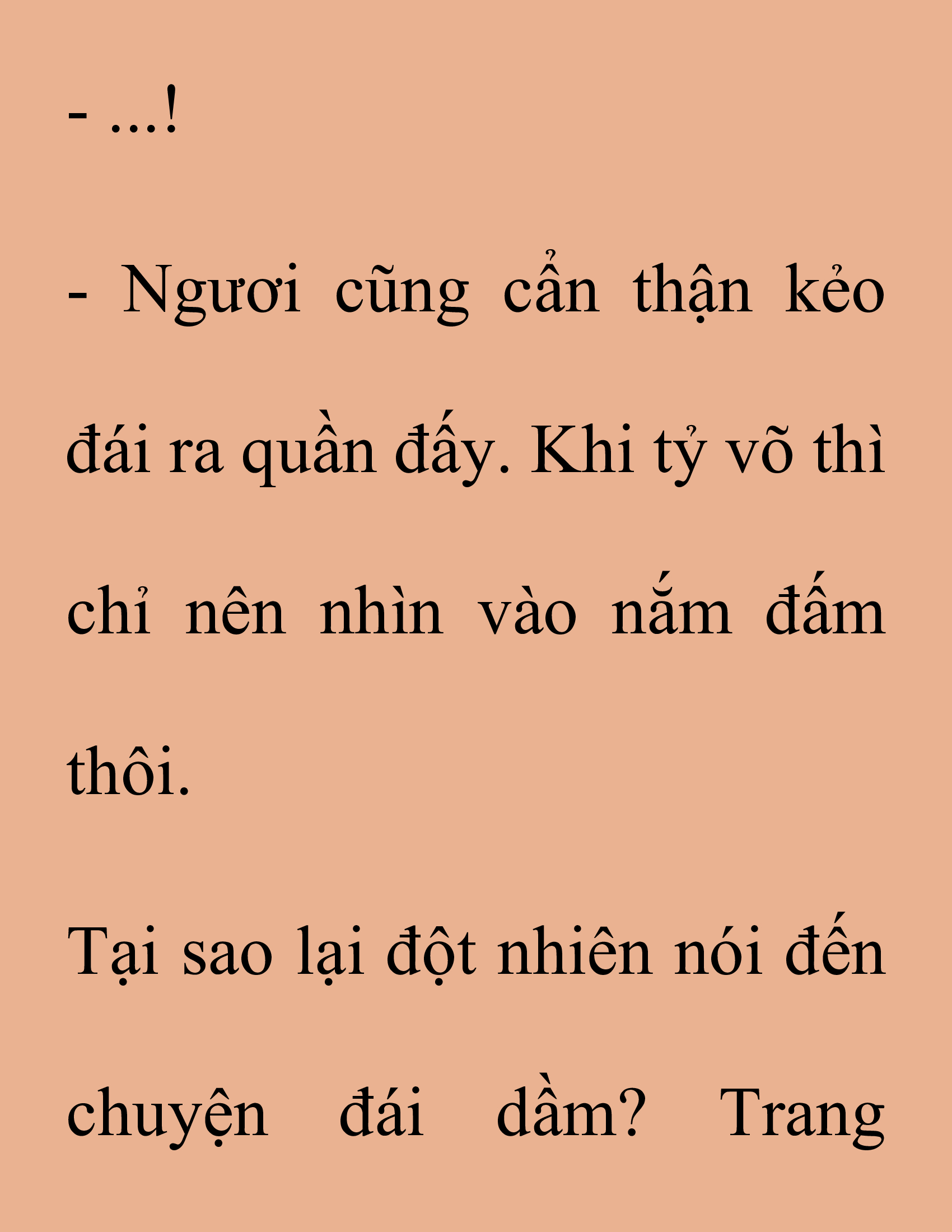 Đọc truyện SNVT[NOVEL] Thanh Mai Trúc Mã Của Đệ Nhất Thiên Hạ - Chương 182: Thứ Ta Muốn Ngươi Thấy