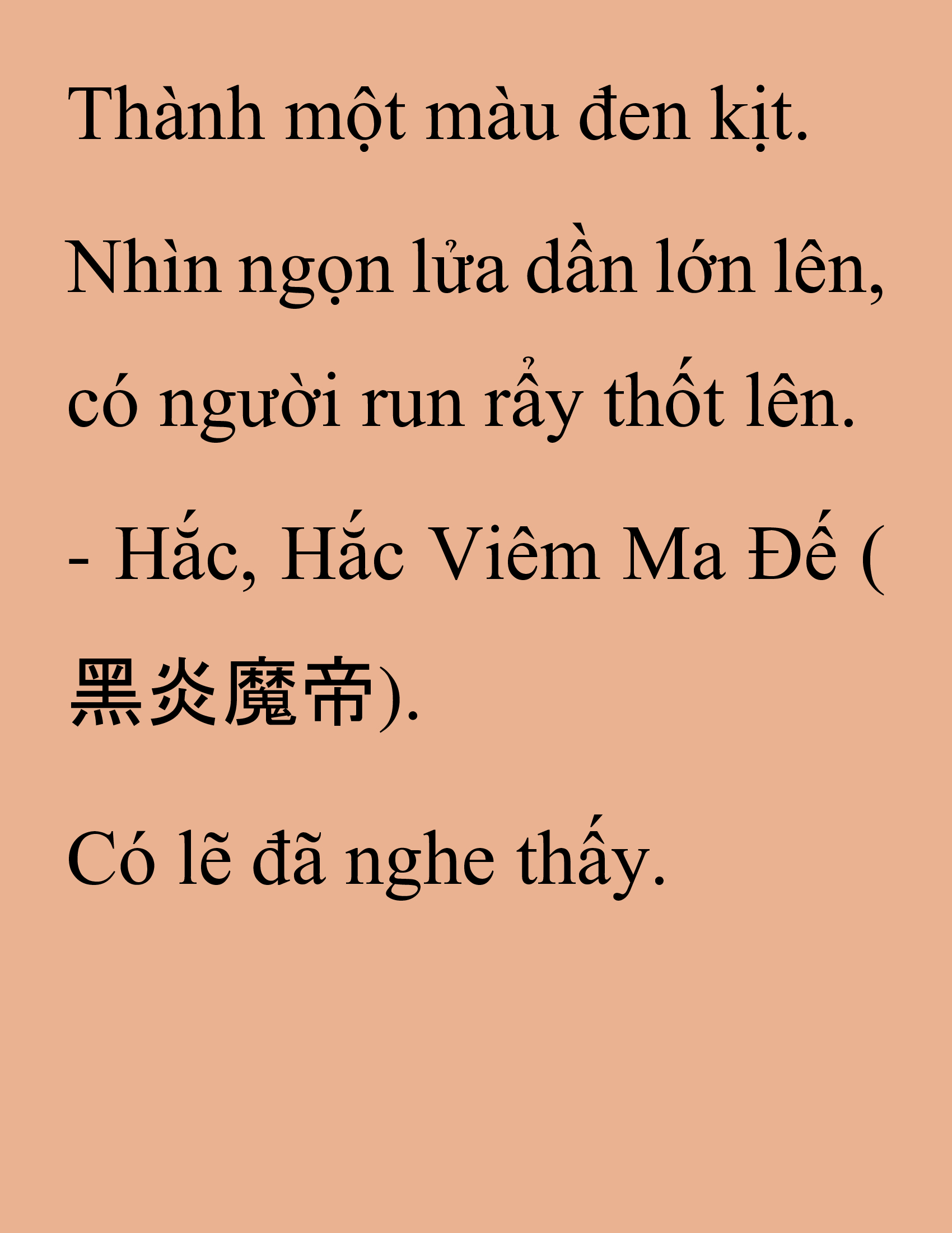 Đọc truyện SNVT[NOVEL] Thanh Mai Trúc Mã Của Đệ Nhất Thiên Hạ - Chương 189: Hắc Viêm Ma Đế (黑炎魔帝)