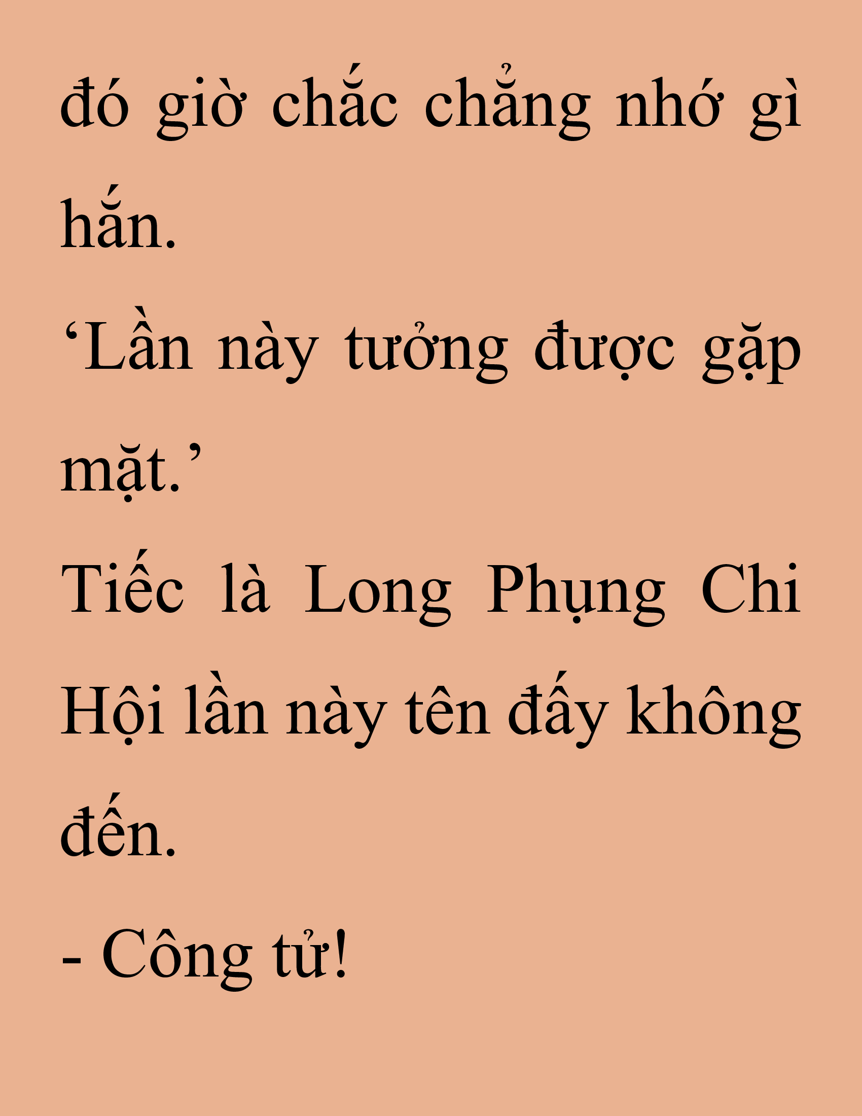 Đọc truyện SNVT[NOVEL] Thanh Mai Trúc Mã Của Đệ Nhất Thiên Hạ - Chương 223: Trò Vô Bổ