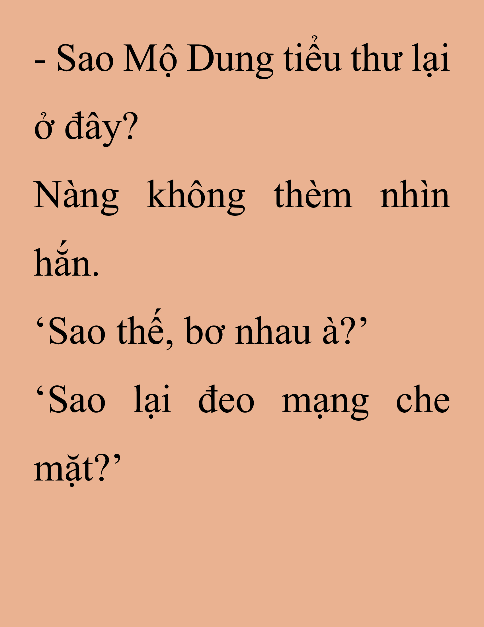 Đọc truyện SNVT[NOVEL] Thanh Mai Trúc Mã Của Đệ Nhất Thiên Hạ - Chương 223: Trò Vô Bổ