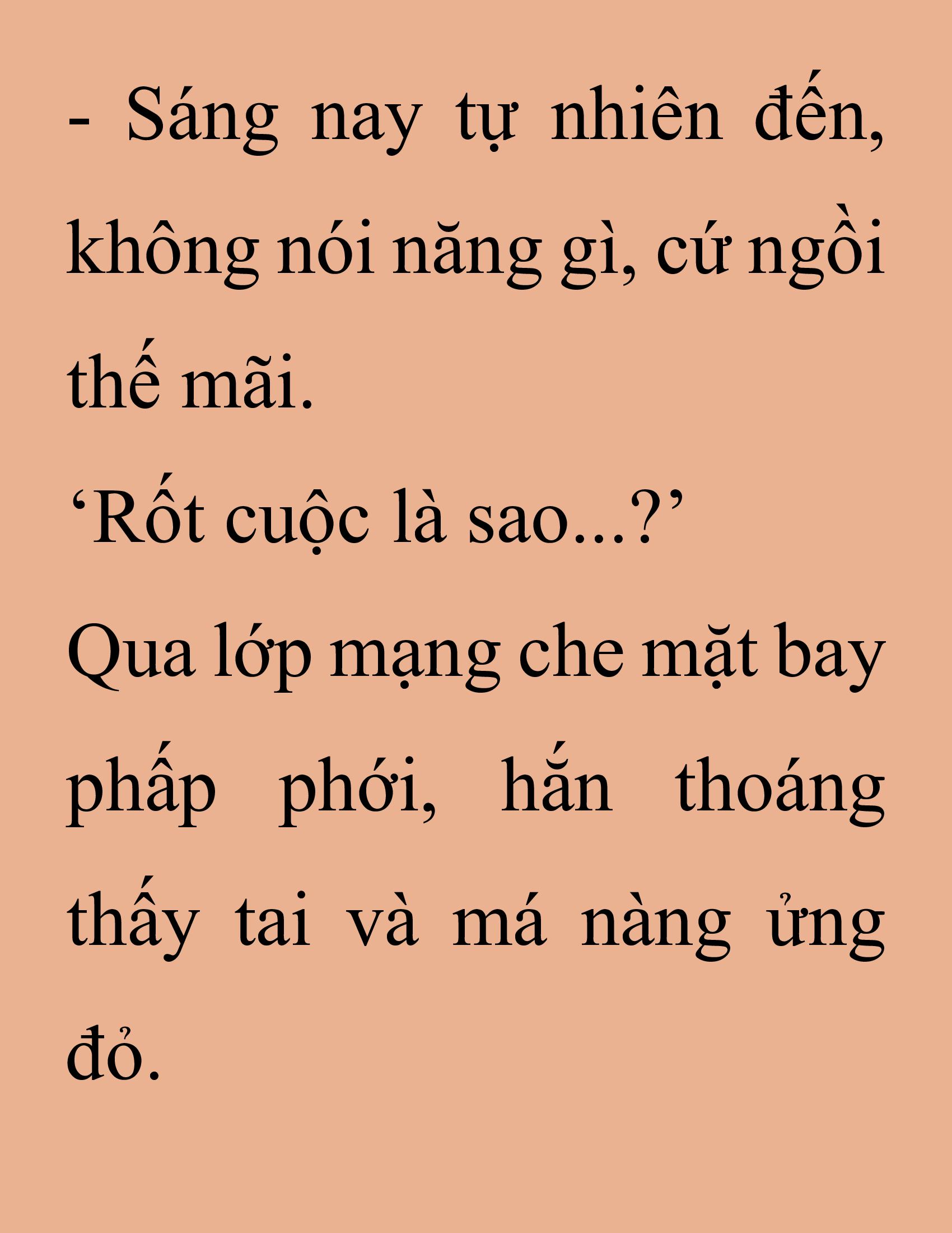 Đọc truyện SNVT[NOVEL] Thanh Mai Trúc Mã Của Đệ Nhất Thiên Hạ - Chương 223: Trò Vô Bổ