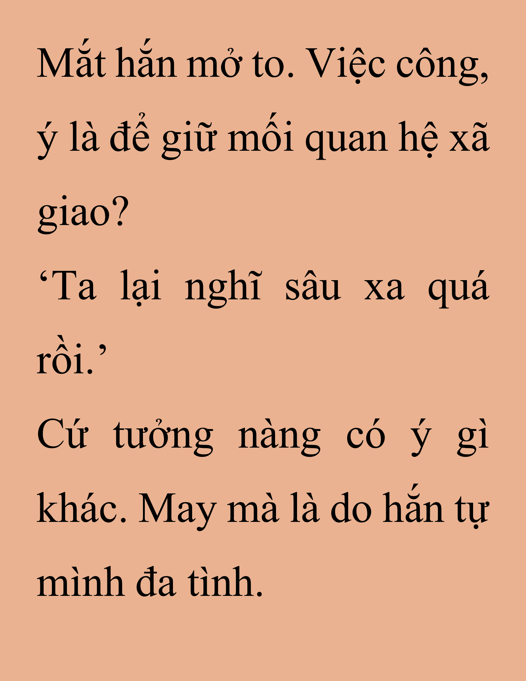 Đọc truyện SNVT[NOVEL] Thanh Mai Trúc Mã Của Đệ Nhất Thiên Hạ - Chương 224: Trò Vô Bổ
