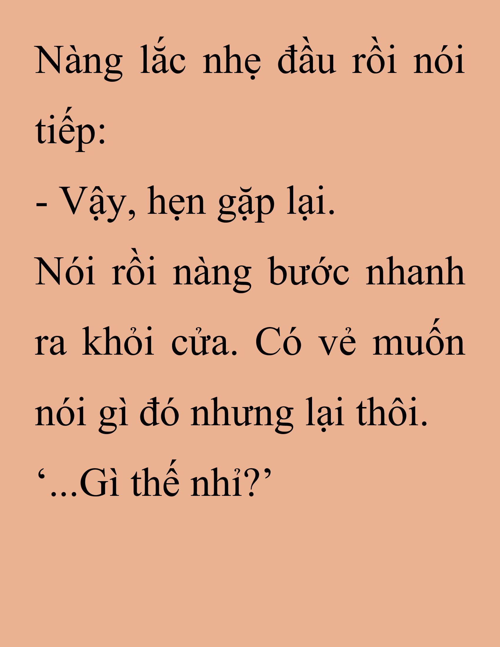 Đọc truyện SNVT[NOVEL] Thanh Mai Trúc Mã Của Đệ Nhất Thiên Hạ - Chương 224: Trò Vô Bổ