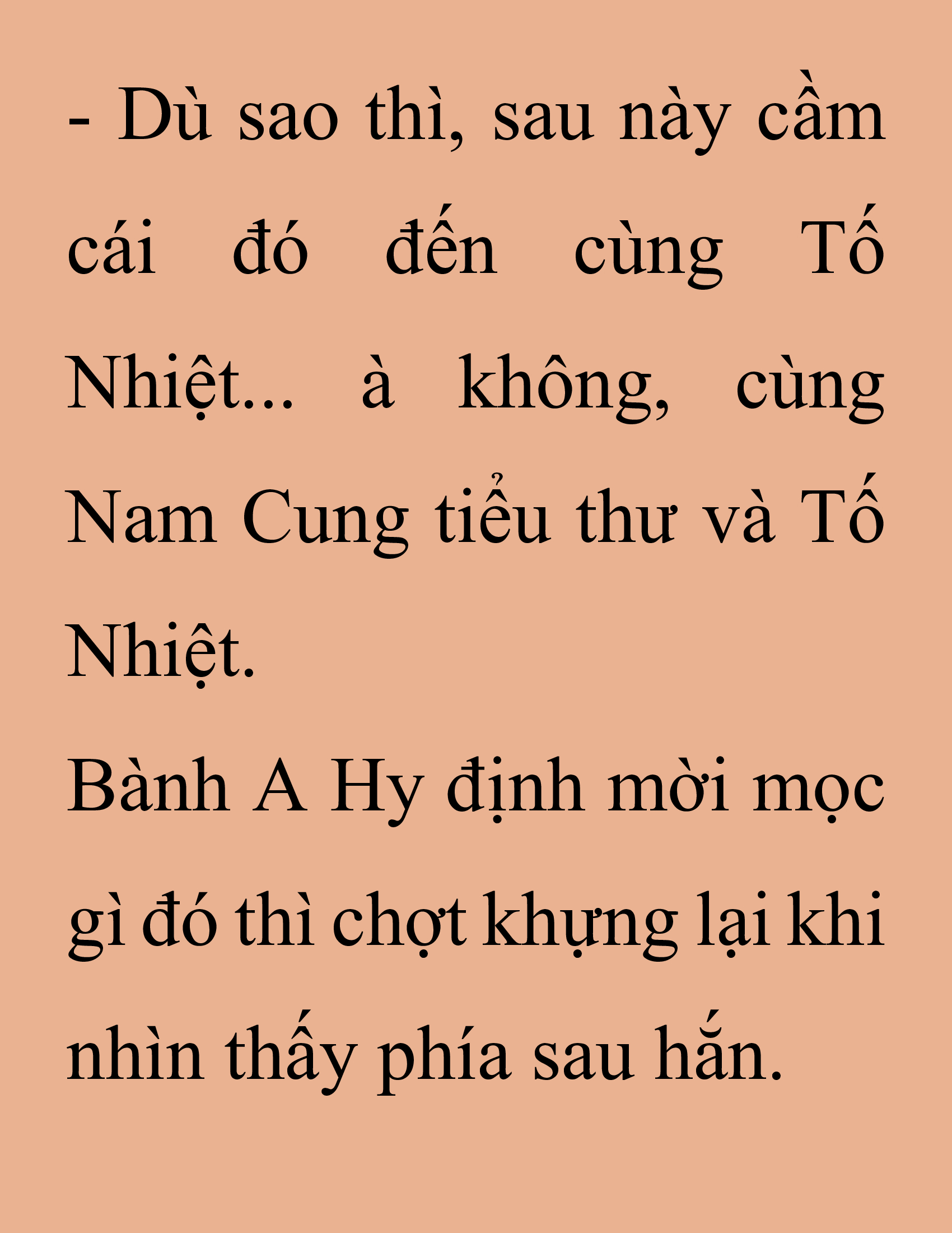 Đọc truyện SNVT[NOVEL] Thanh Mai Trúc Mã Của Đệ Nhất Thiên Hạ - Chương 225: Trò Vô Bổ