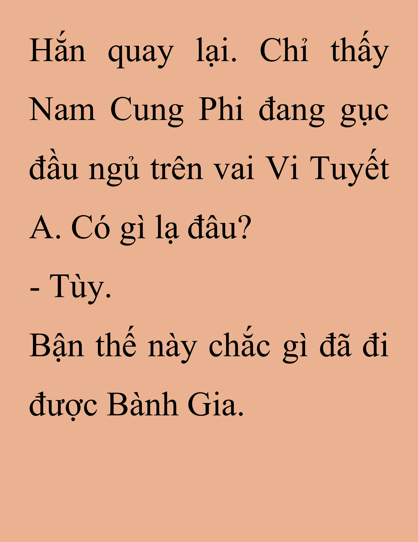 Đọc truyện SNVT[NOVEL] Thanh Mai Trúc Mã Của Đệ Nhất Thiên Hạ - Chương 225: Trò Vô Bổ