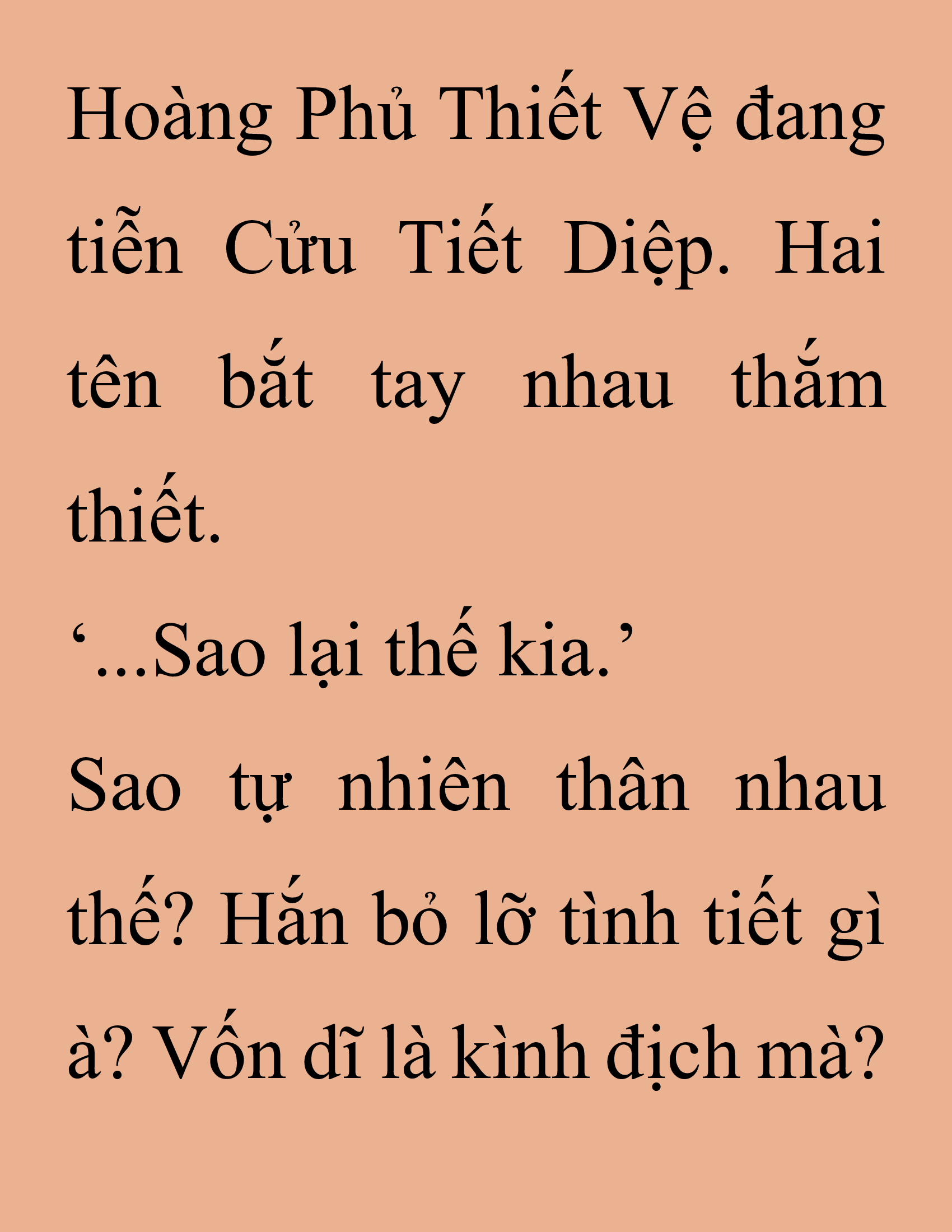 Đọc truyện SNVT[NOVEL] Thanh Mai Trúc Mã Của Đệ Nhất Thiên Hạ - Chương 225: Trò Vô Bổ