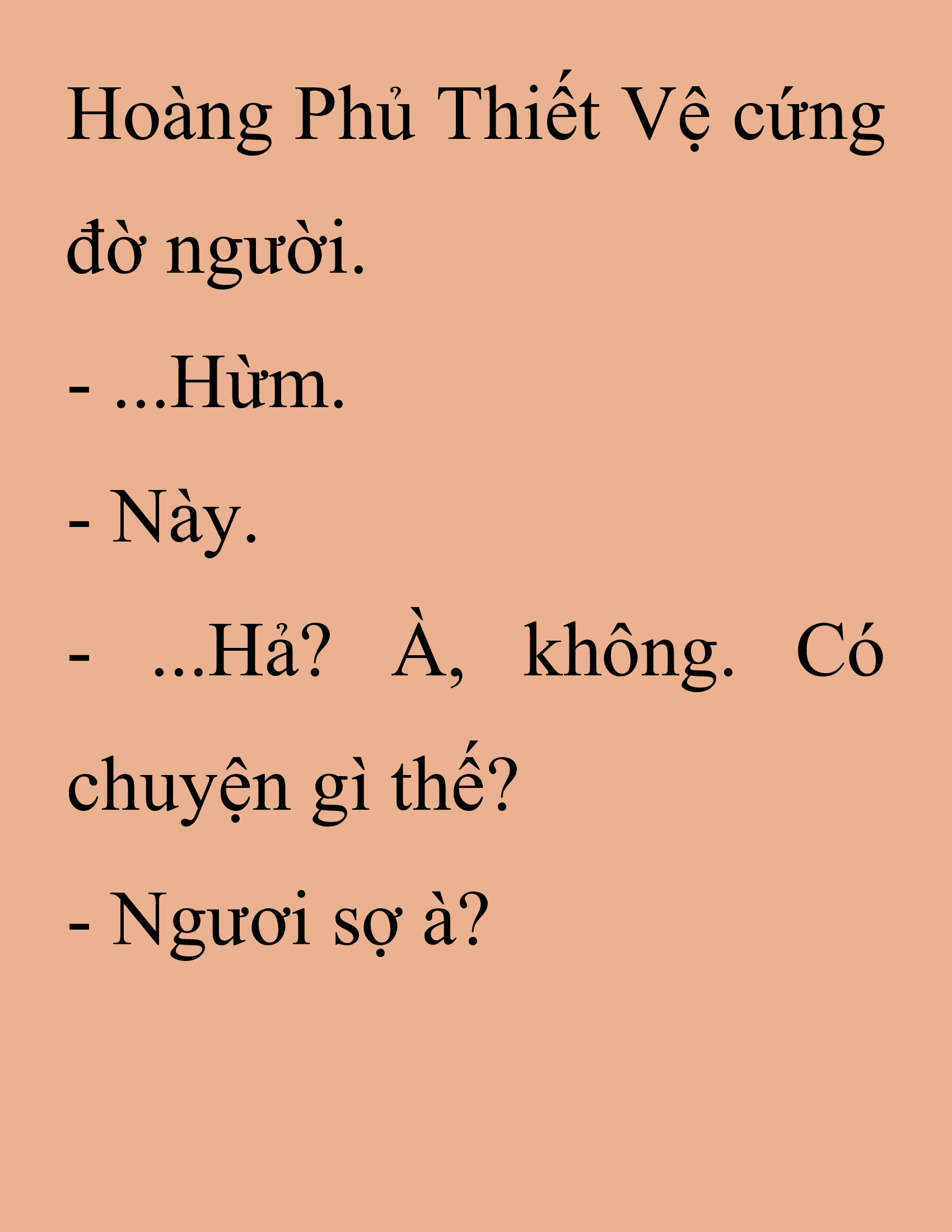 Đọc truyện SNVT[NOVEL] Thanh Mai Trúc Mã Của Đệ Nhất Thiên Hạ - Chương 225: Trò Vô Bổ