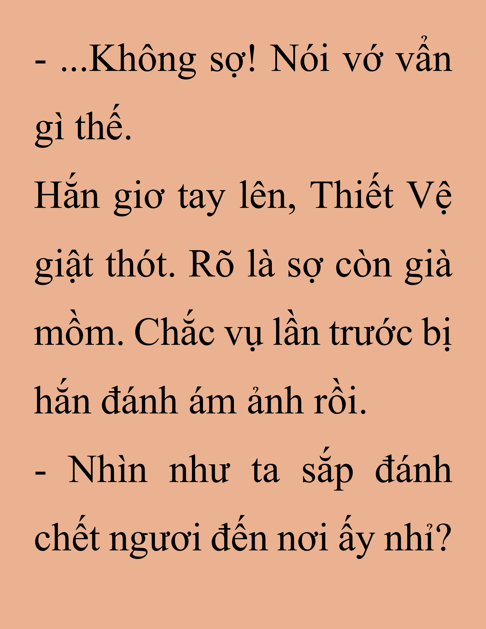 Đọc truyện SNVT[NOVEL] Thanh Mai Trúc Mã Của Đệ Nhất Thiên Hạ - Chương 225: Trò Vô Bổ