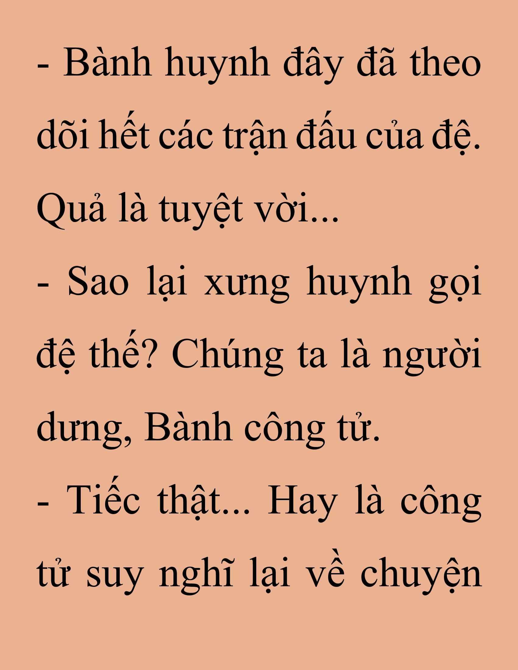 Đọc truyện SNVT[NOVEL] Thanh Mai Trúc Mã Của Đệ Nhất Thiên Hạ - Chương 225: Trò Vô Bổ