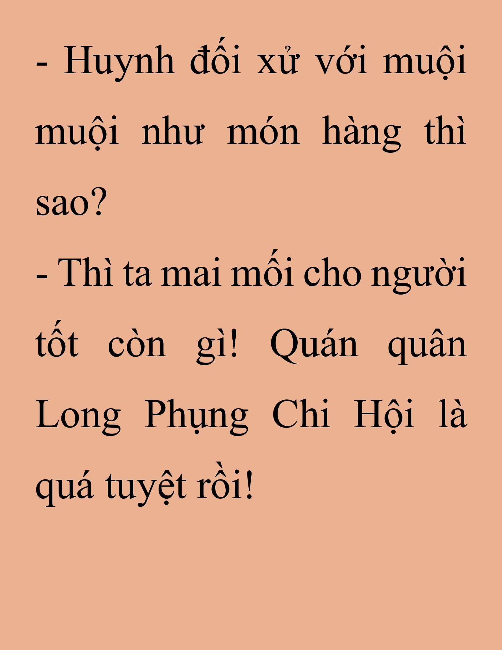 Đọc truyện SNVT[NOVEL] Thanh Mai Trúc Mã Của Đệ Nhất Thiên Hạ - Chương 225: Trò Vô Bổ