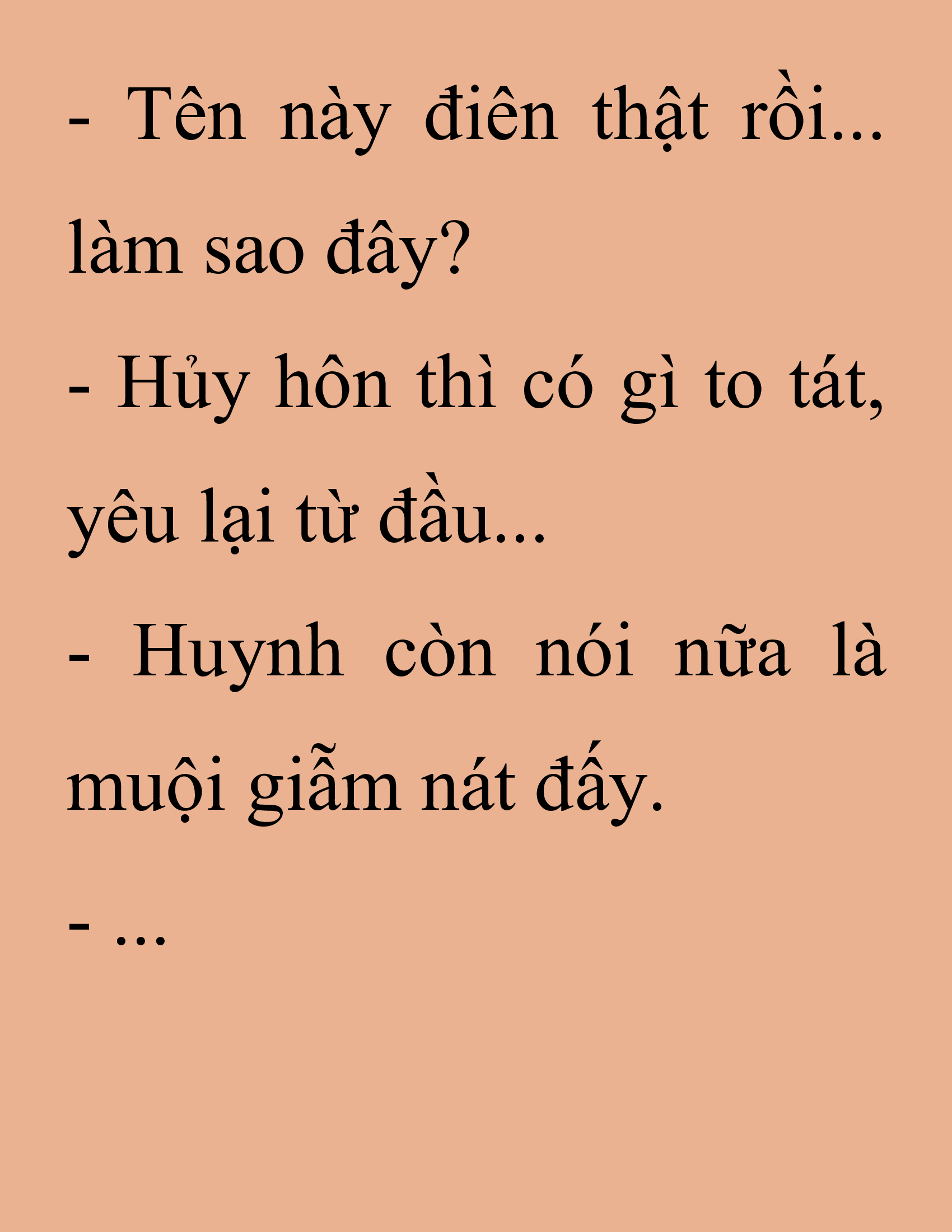 Đọc truyện SNVT[NOVEL] Thanh Mai Trúc Mã Của Đệ Nhất Thiên Hạ - Chương 225: Trò Vô Bổ