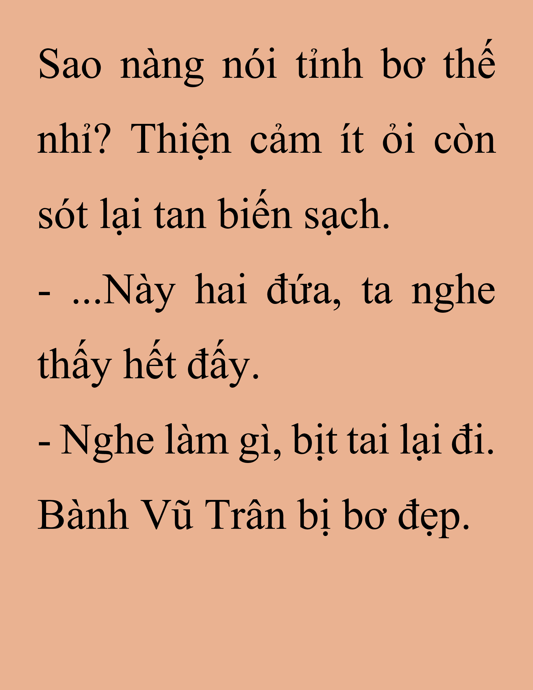 Đọc truyện SNVT[NOVEL] Thanh Mai Trúc Mã Của Đệ Nhất Thiên Hạ - Chương 225: Trò Vô Bổ