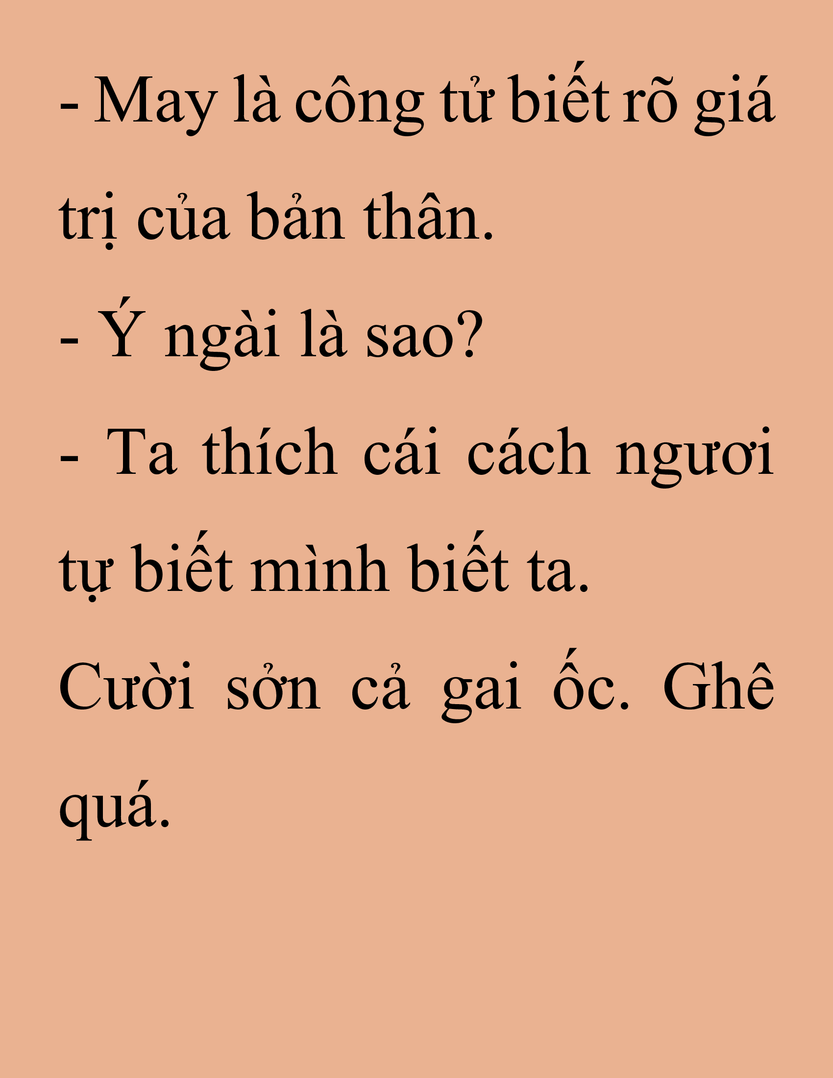 Đọc truyện SNVT[NOVEL] Thanh Mai Trúc Mã Của Đệ Nhất Thiên Hạ - Chương 226: Trò Vô Bổ