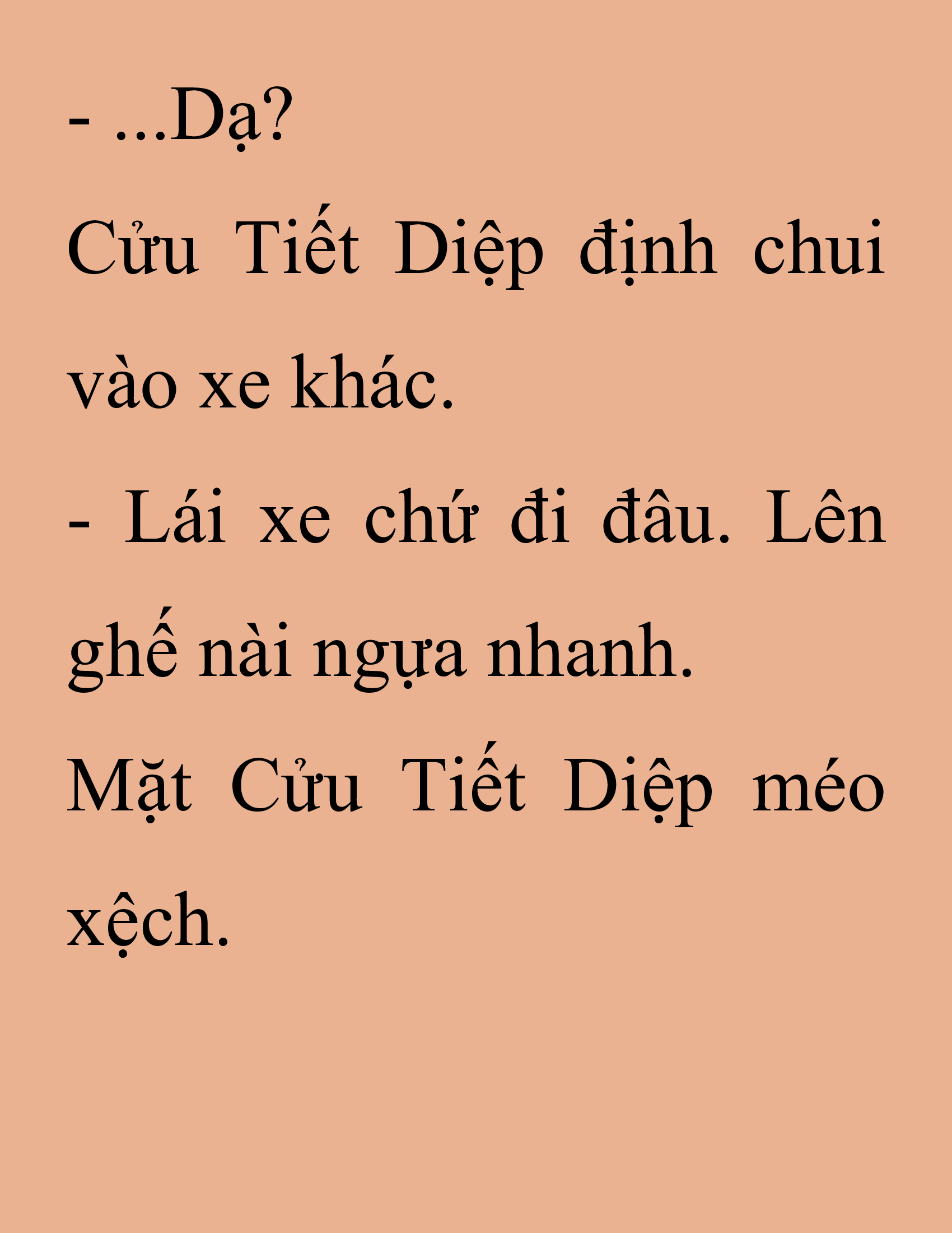 Đọc truyện SNVT[NOVEL] Thanh Mai Trúc Mã Của Đệ Nhất Thiên Hạ - Chương 226: Trò Vô Bổ