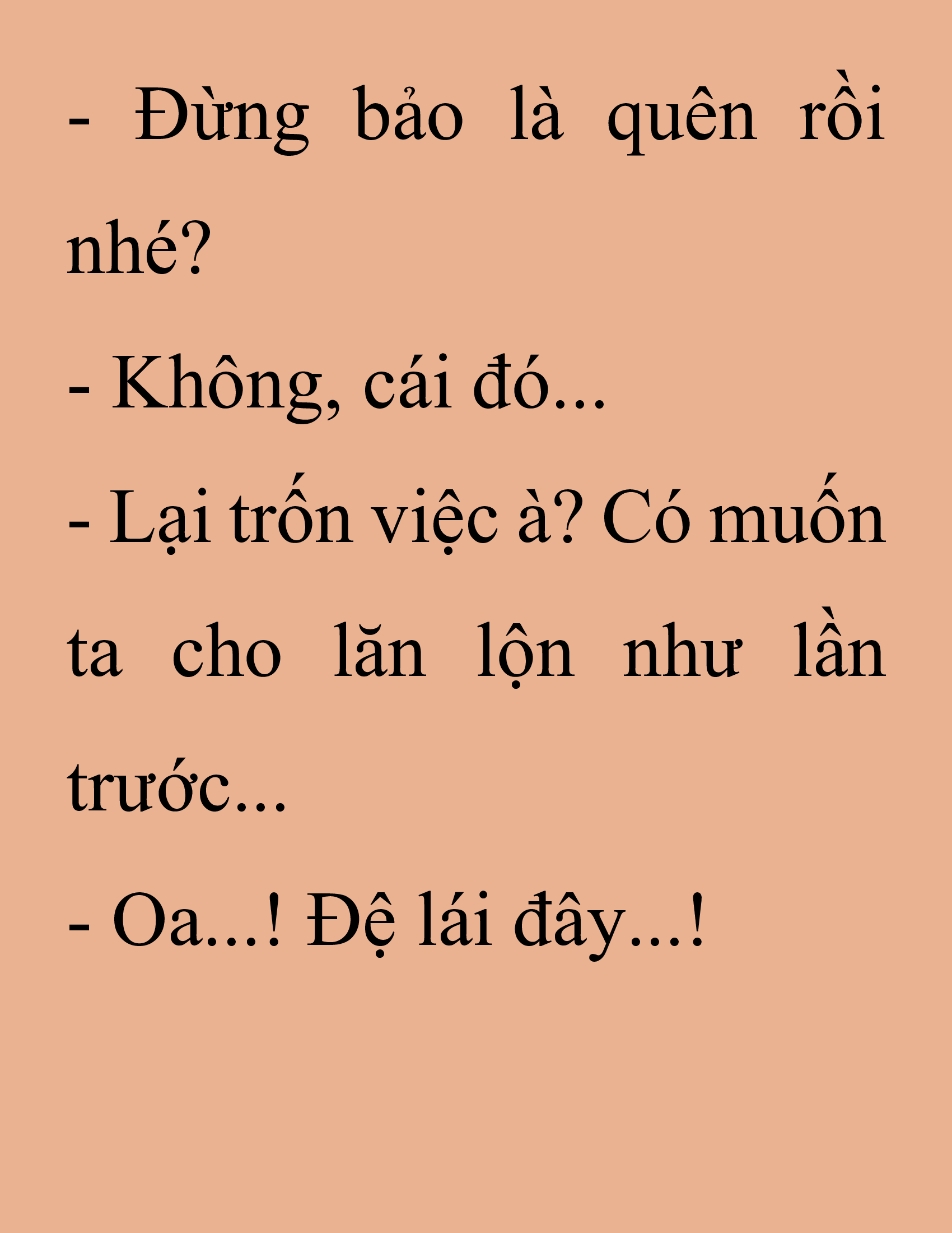 Đọc truyện SNVT[NOVEL] Thanh Mai Trúc Mã Của Đệ Nhất Thiên Hạ - Chương 226: Trò Vô Bổ