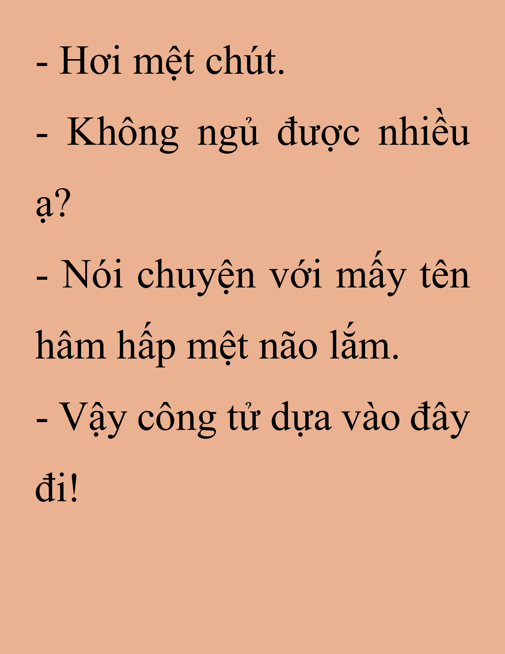 Đọc truyện SNVT[NOVEL] Thanh Mai Trúc Mã Của Đệ Nhất Thiên Hạ - Chương 226: Trò Vô Bổ
