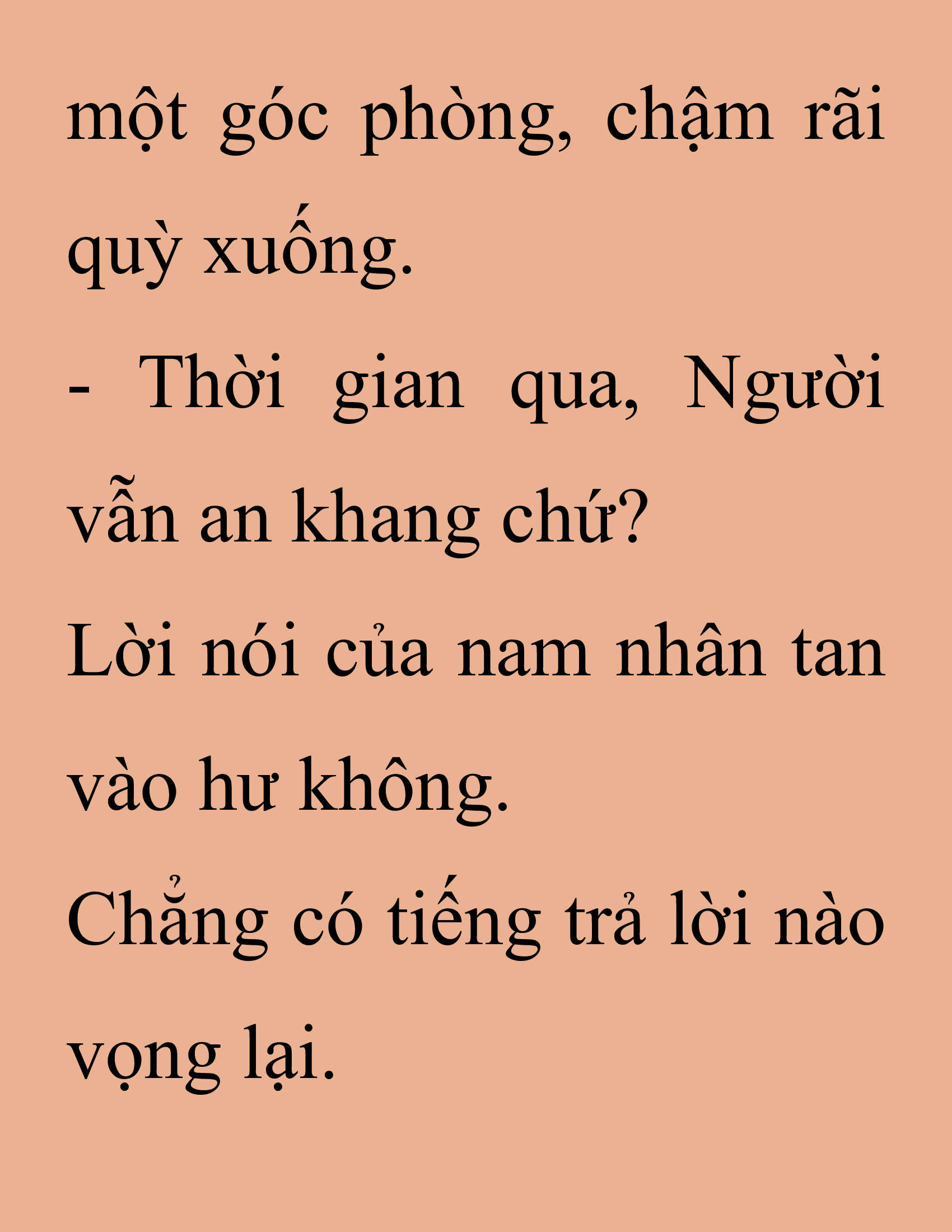Đọc truyện SNVT[NOVEL] Thanh Mai Trúc Mã Của Đệ Nhất Thiên Hạ - Chương 227: Trò Vô Bổ