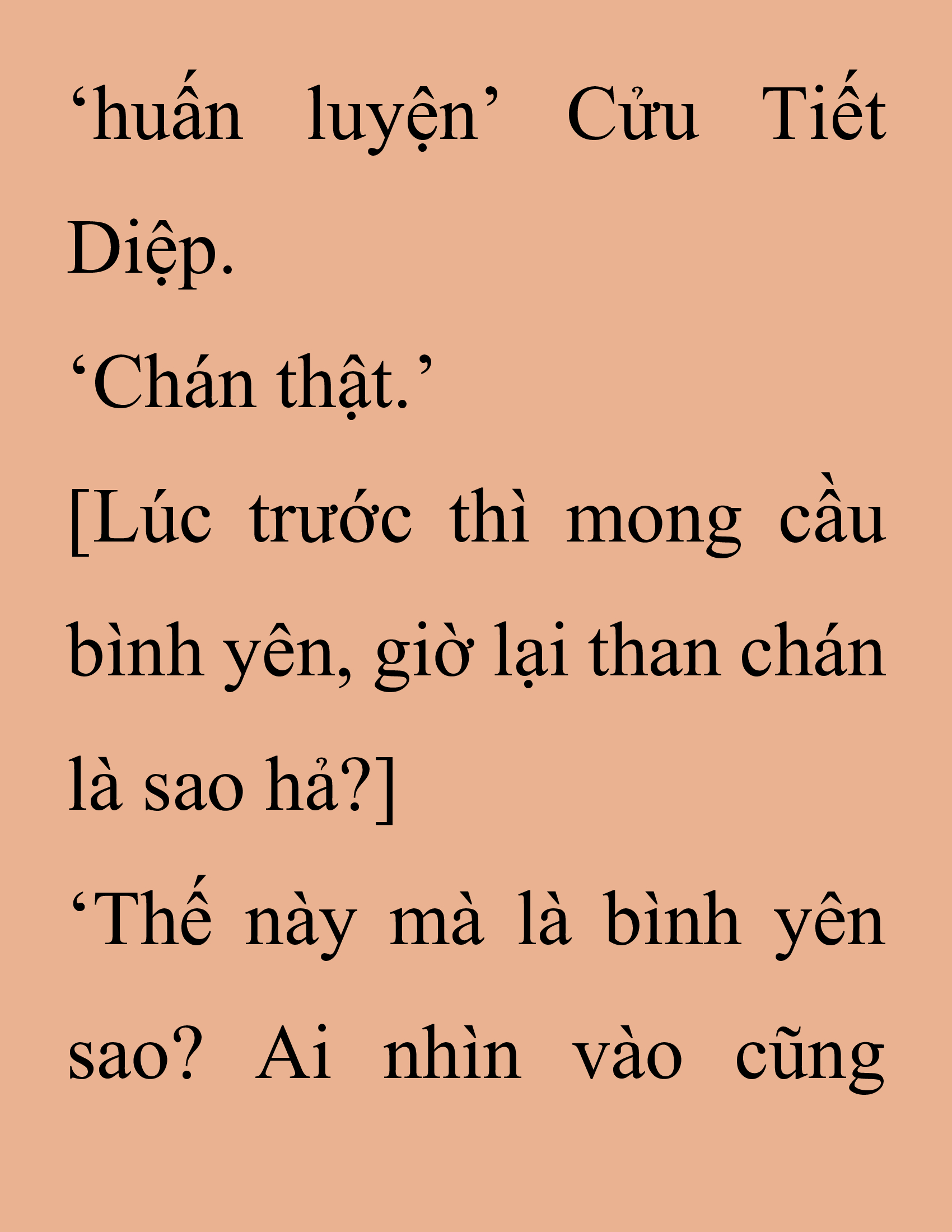 Đọc truyện SNVT[NOVEL] Thanh Mai Trúc Mã Của Đệ Nhất Thiên Hạ - Chương 229: Trò Vô Bổ