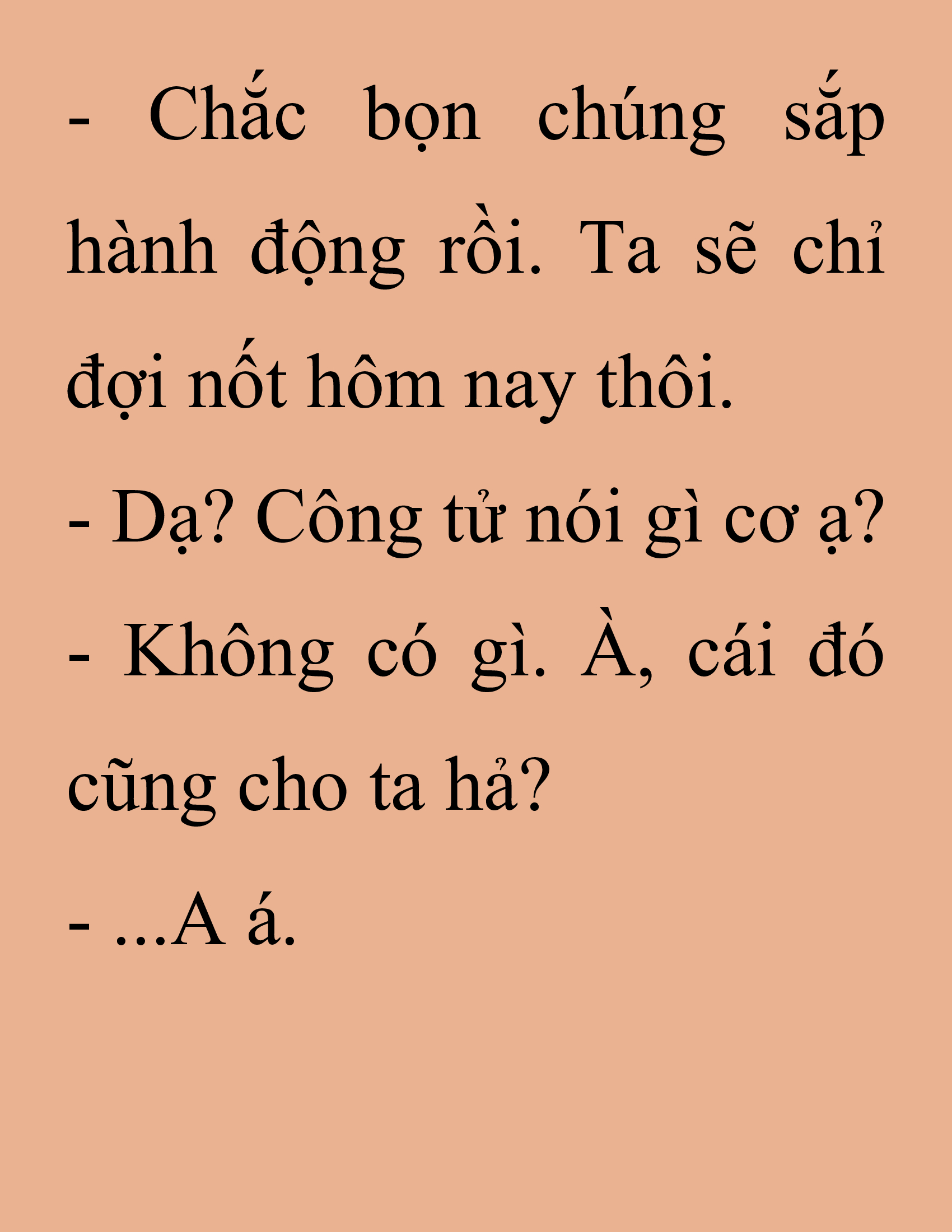 Đọc truyện SNVT[NOVEL] Thanh Mai Trúc Mã Của Đệ Nhất Thiên Hạ - Chương 229: Trò Vô Bổ