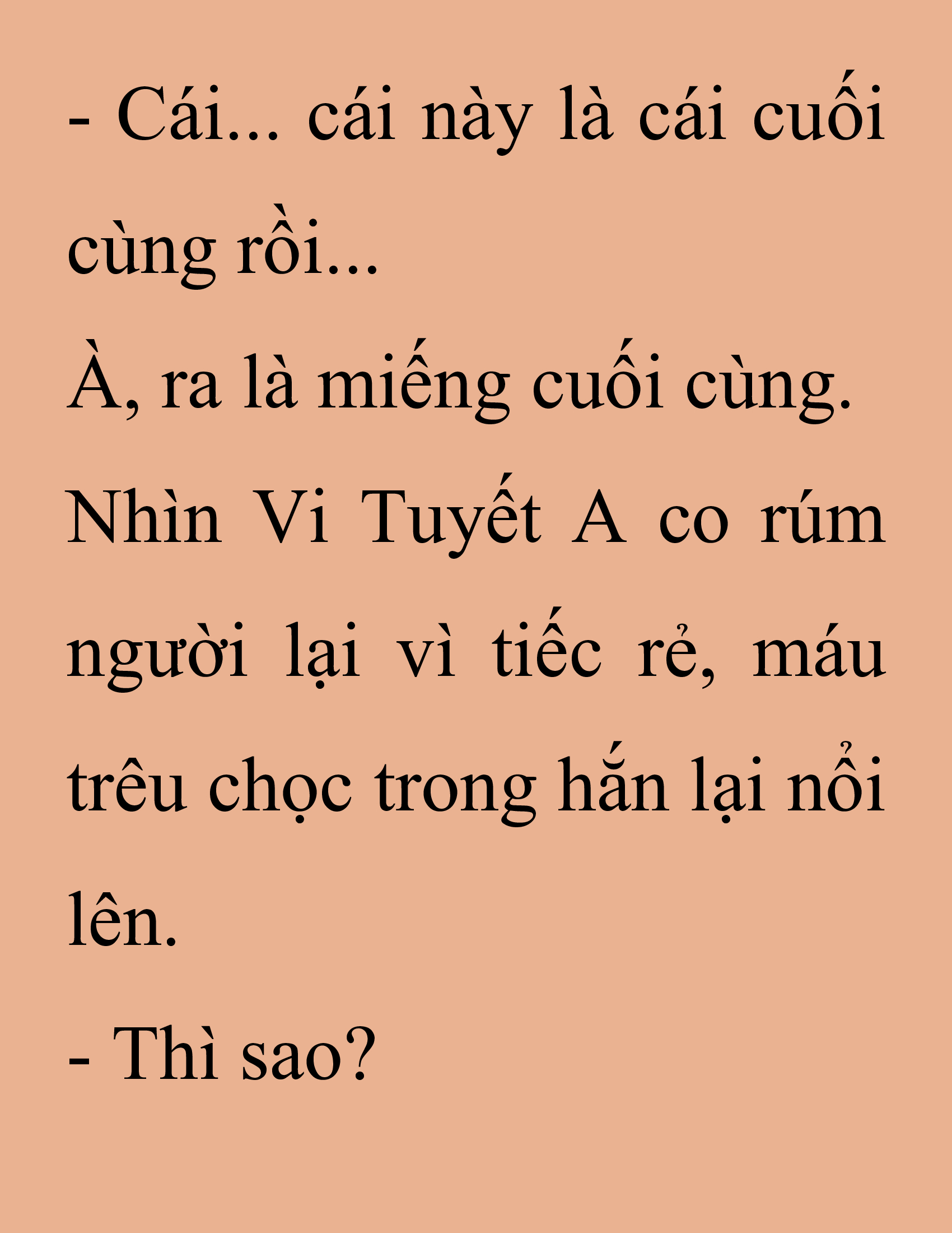 Đọc truyện SNVT[NOVEL] Thanh Mai Trúc Mã Của Đệ Nhất Thiên Hạ - Chương 229: Trò Vô Bổ
