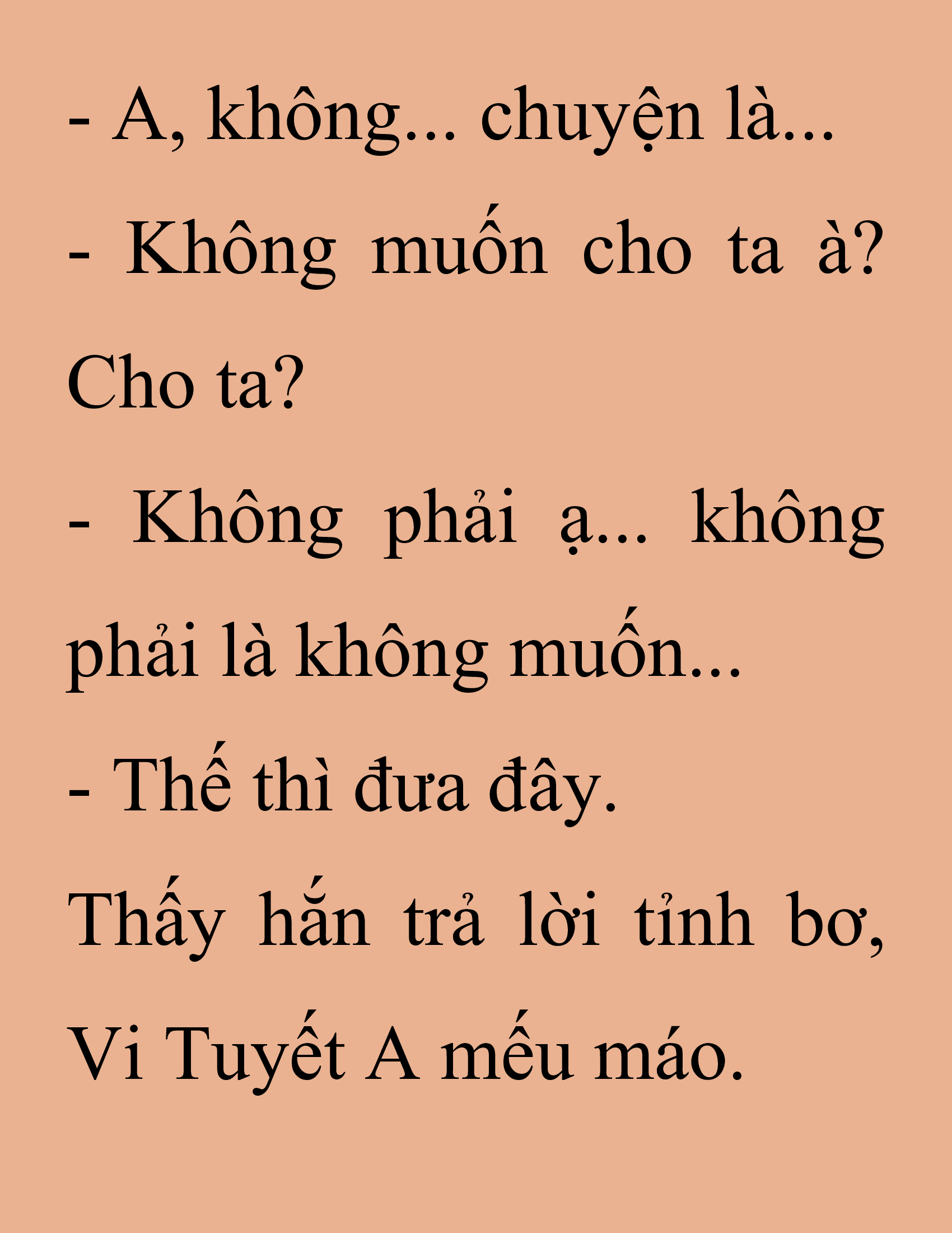 Đọc truyện SNVT[NOVEL] Thanh Mai Trúc Mã Của Đệ Nhất Thiên Hạ - Chương 229: Trò Vô Bổ