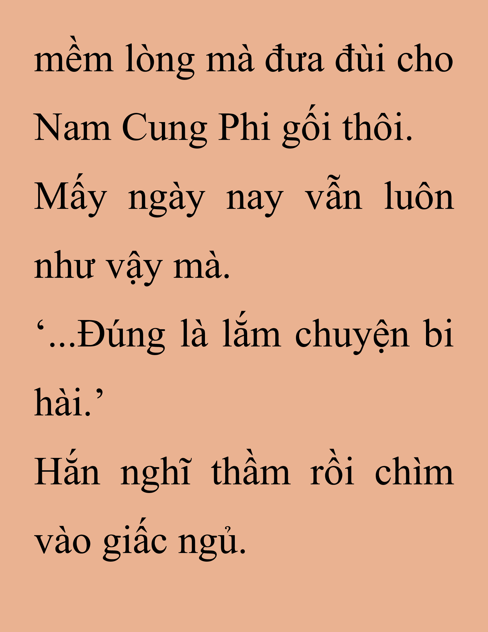 Đọc truyện SNVT[NOVEL] Thanh Mai Trúc Mã Của Đệ Nhất Thiên Hạ - Chương 230: Trò Vô Bổ