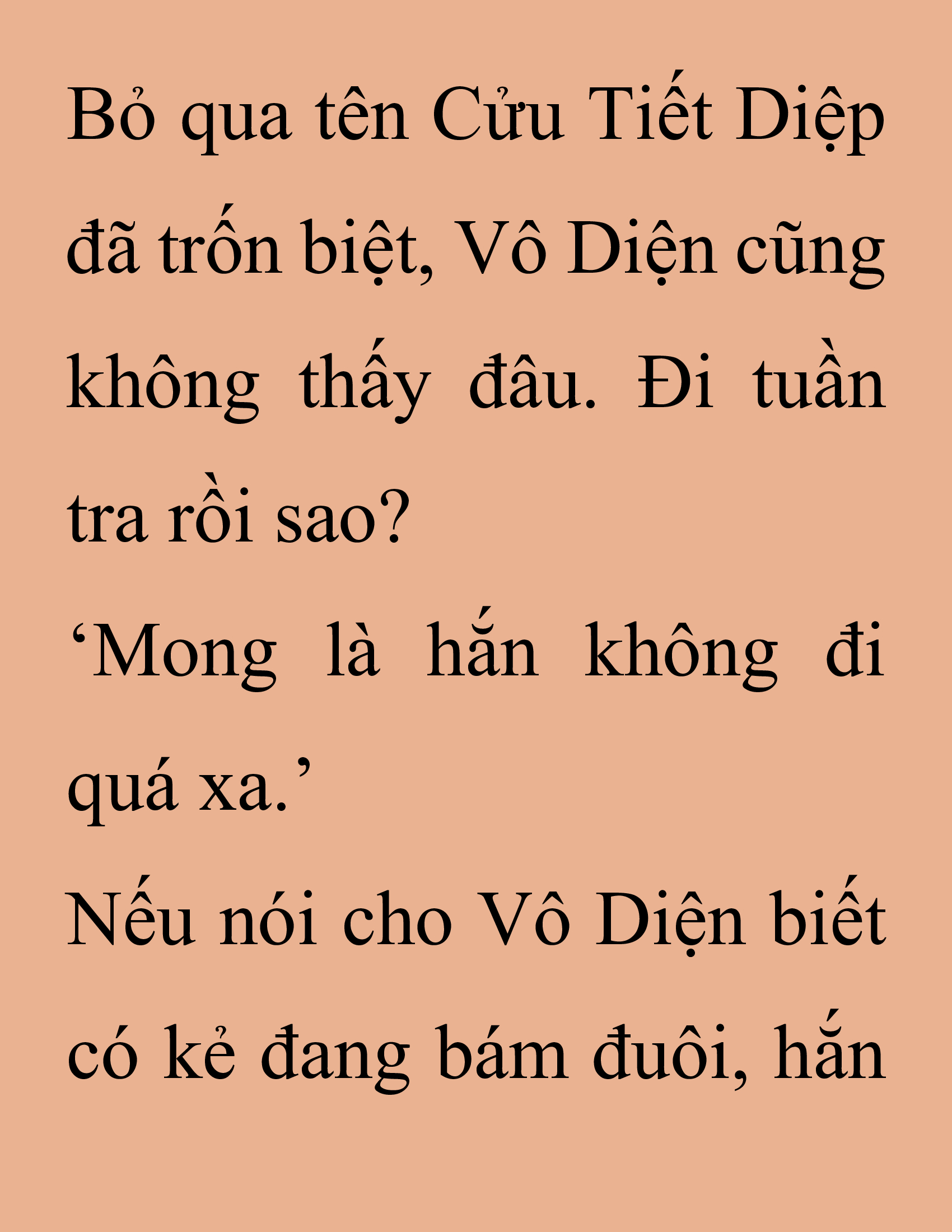 Đọc truyện SNVT[NOVEL] Thanh Mai Trúc Mã Của Đệ Nhất Thiên Hạ - Chương 230: Trò Vô Bổ