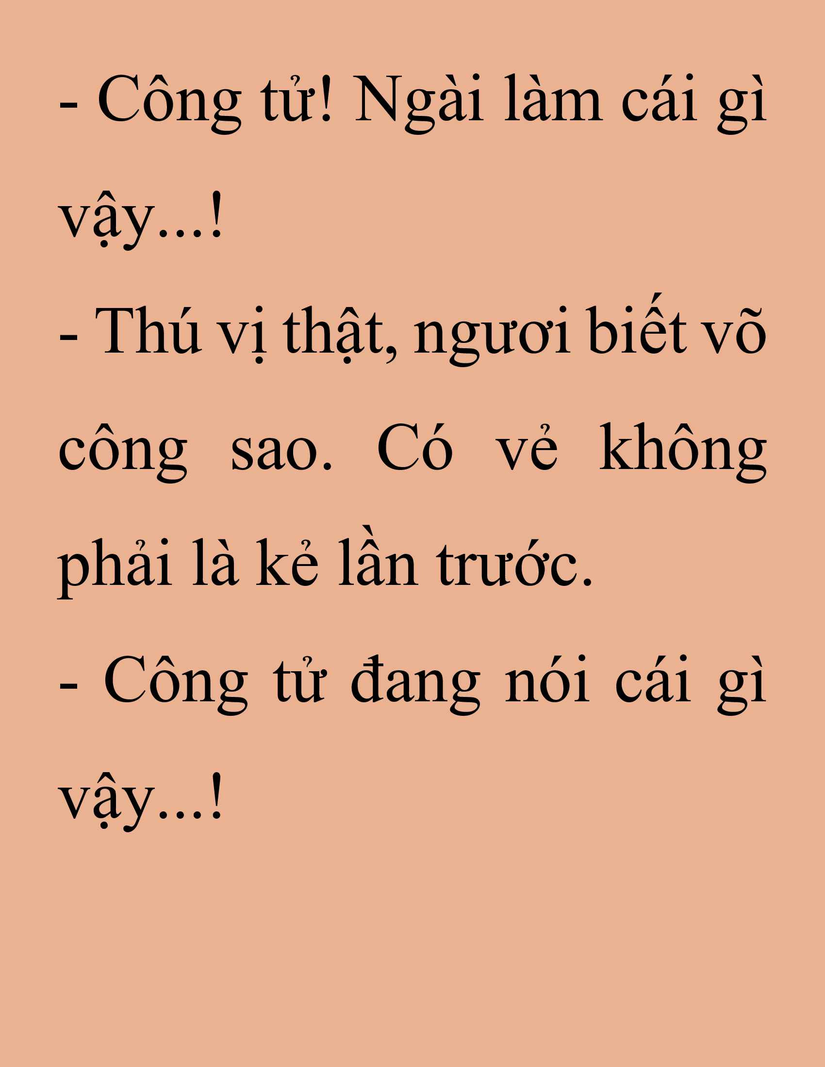 Đọc truyện SNVT[NOVEL] Thanh Mai Trúc Mã Của Đệ Nhất Thiên Hạ - Chương 230: Trò Vô Bổ