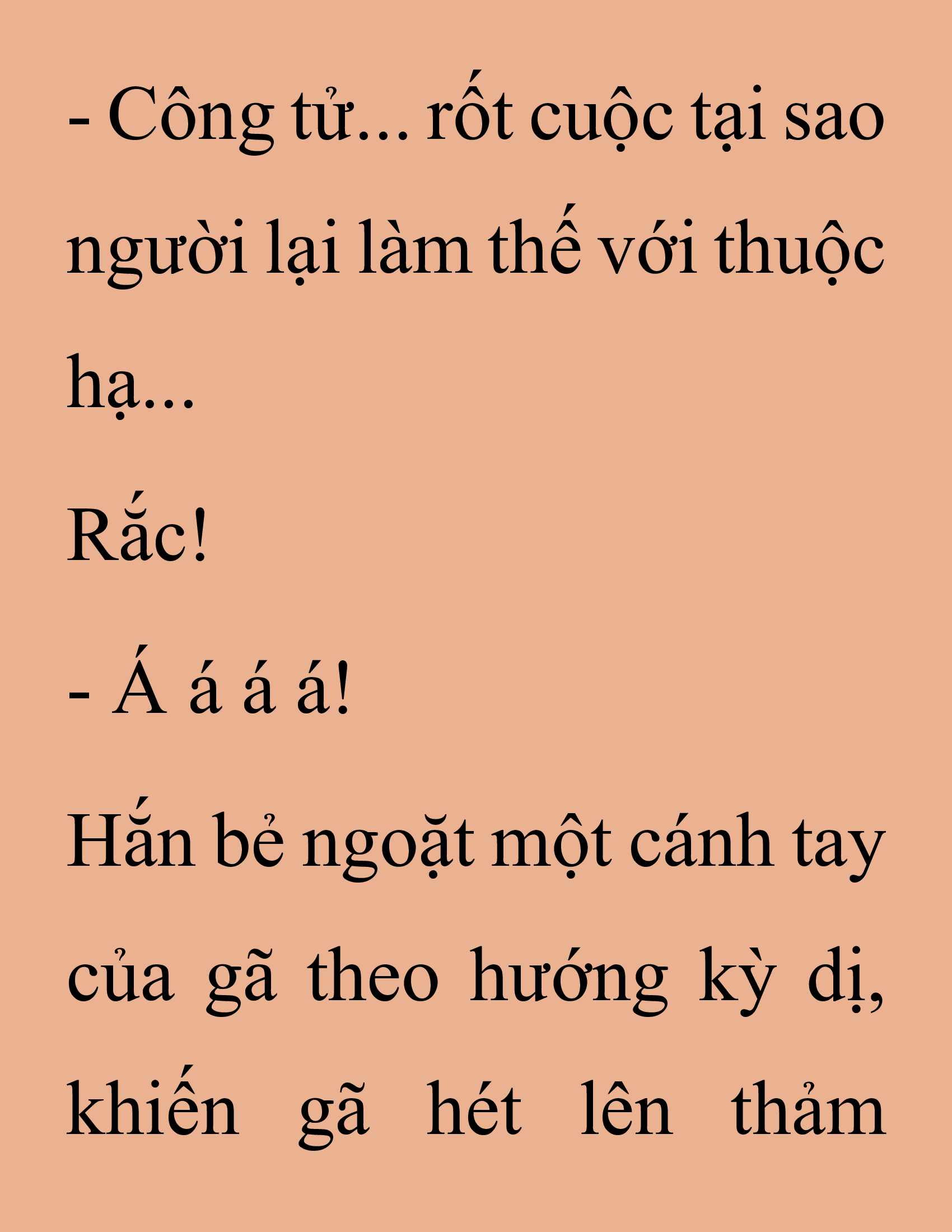 Đọc truyện SNVT[NOVEL] Thanh Mai Trúc Mã Của Đệ Nhất Thiên Hạ - Chương 231: Trò Vô Bổ