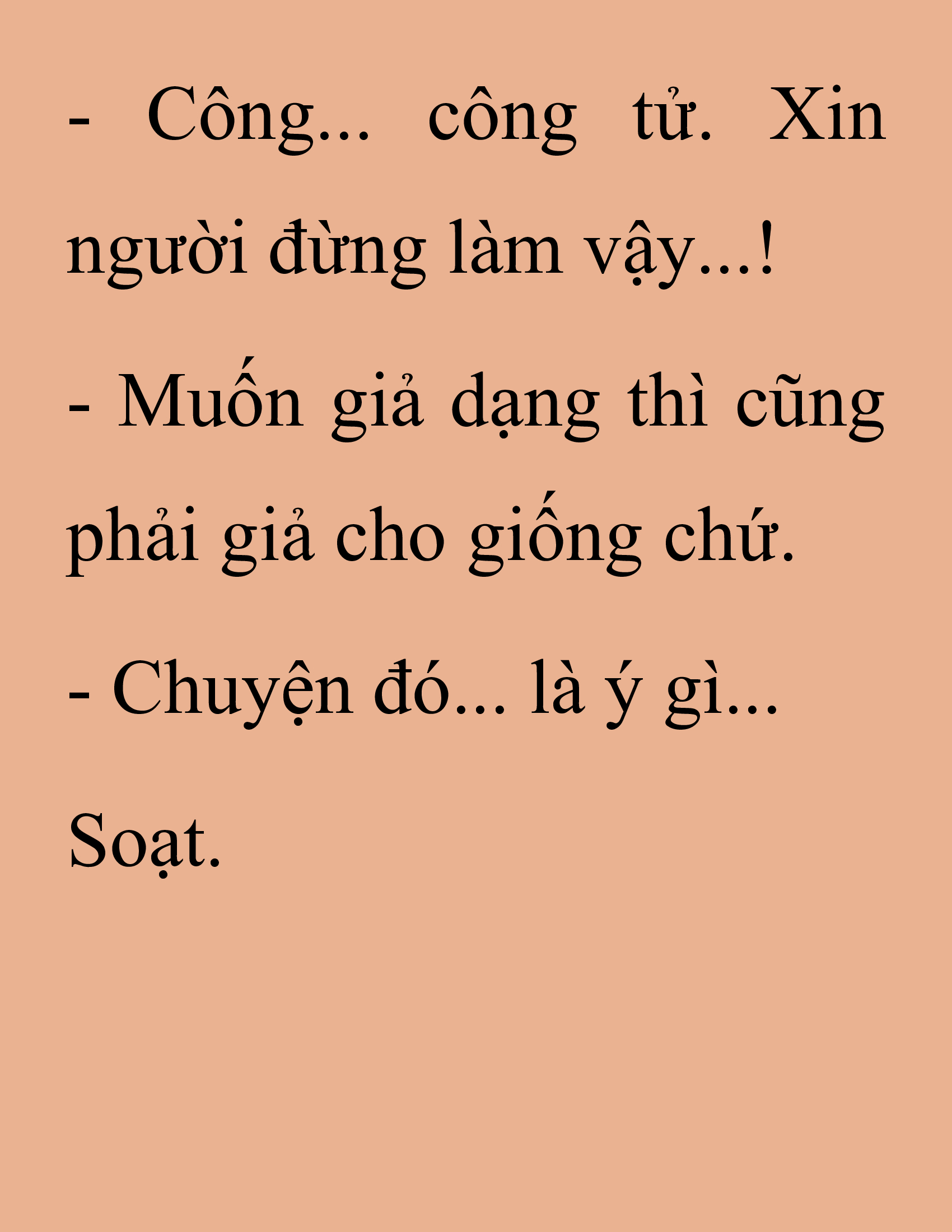 Đọc truyện SNVT[NOVEL] Thanh Mai Trúc Mã Của Đệ Nhất Thiên Hạ - Chương 231: Trò Vô Bổ