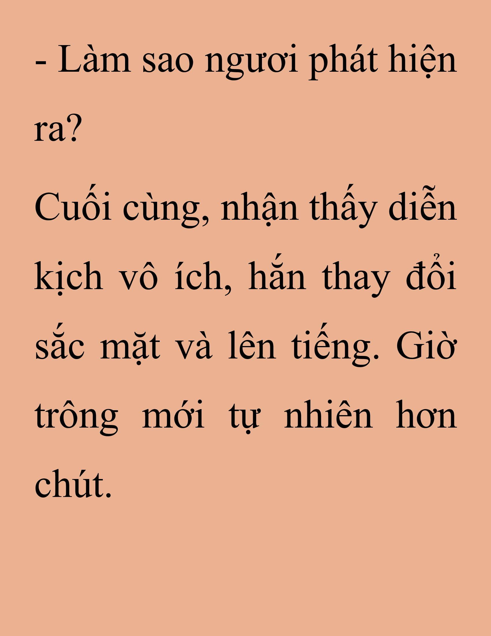 Đọc truyện SNVT[NOVEL] Thanh Mai Trúc Mã Của Đệ Nhất Thiên Hạ - Chương 231: Trò Vô Bổ
