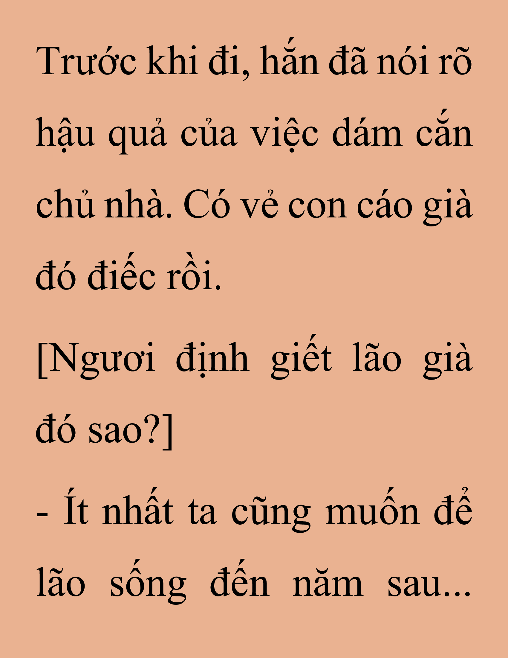 Đọc truyện SNVT[NOVEL] Thanh Mai Trúc Mã Của Đệ Nhất Thiên Hạ - Chương 233: Chó Già