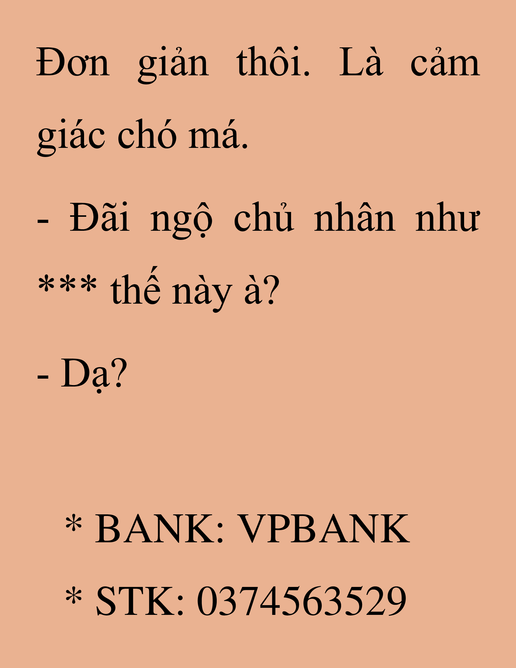 Đọc truyện SNVT[NOVEL] Thanh Mai Trúc Mã Của Đệ Nhất Thiên Hạ - Chương 237: Biết Thân Biết Phận Đi