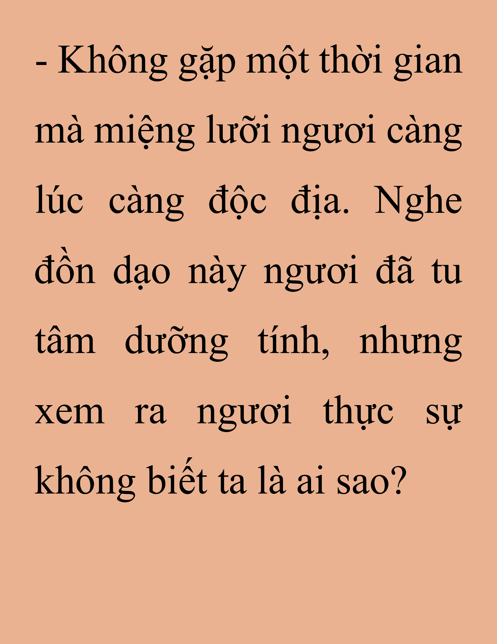 Đọc truyện SNVT[NOVEL] Thanh Mai Trúc Mã Của Đệ Nhất Thiên Hạ - Chương 239: Biết Thân Biết Phận Đi