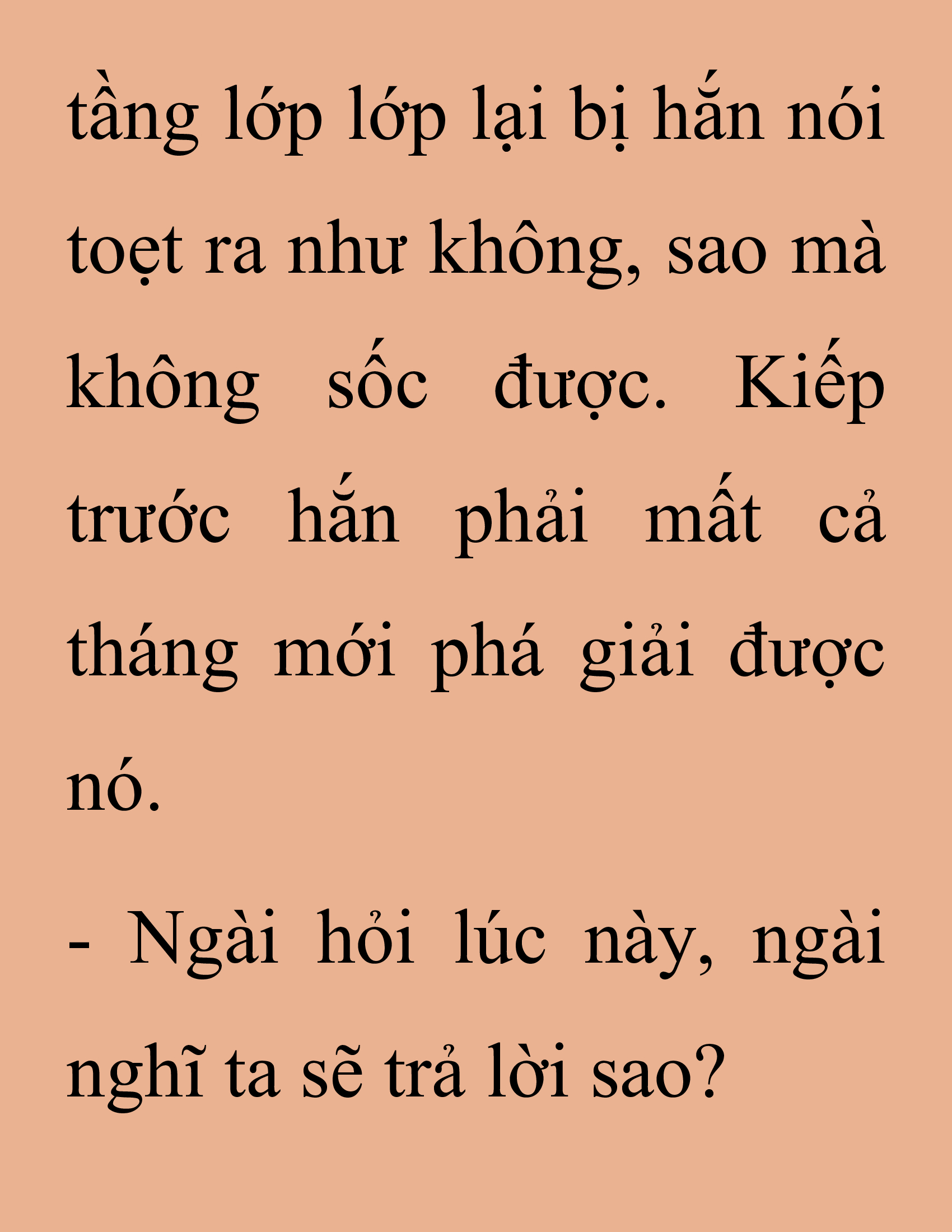 Đọc truyện SNVT[NOVEL] Thanh Mai Trúc Mã Của Đệ Nhất Thiên Hạ - Chương 241: Biết Thân Biết Phận Đi