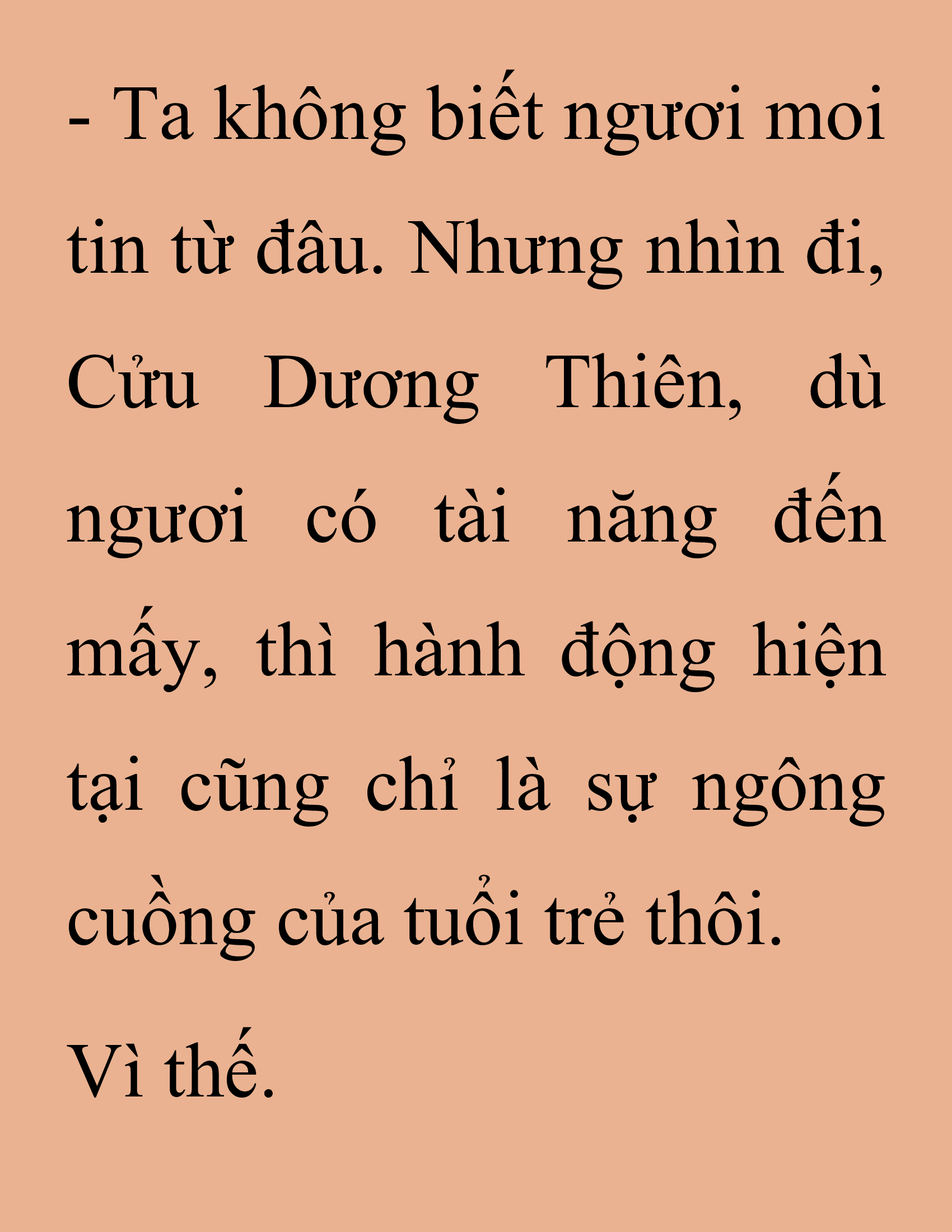 Đọc truyện SNVT[NOVEL] Thanh Mai Trúc Mã Của Đệ Nhất Thiên Hạ - Chương 242: Biết Thân Biết Phận Đi