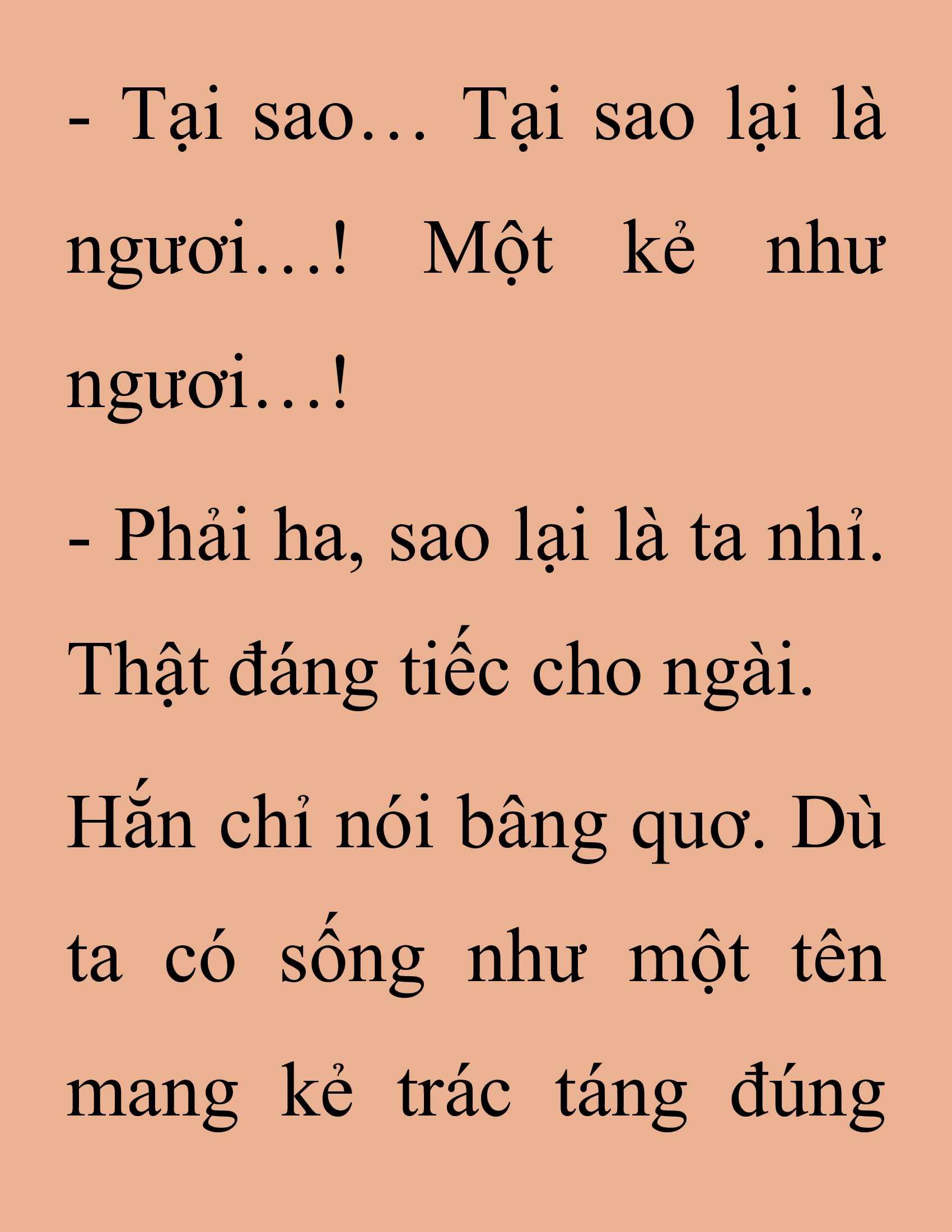 Đọc truyện SNVT[NOVEL] Thanh Mai Trúc Mã Của Đệ Nhất Thiên Hạ - Chương 243: Biết Thân Biết Phận Đi