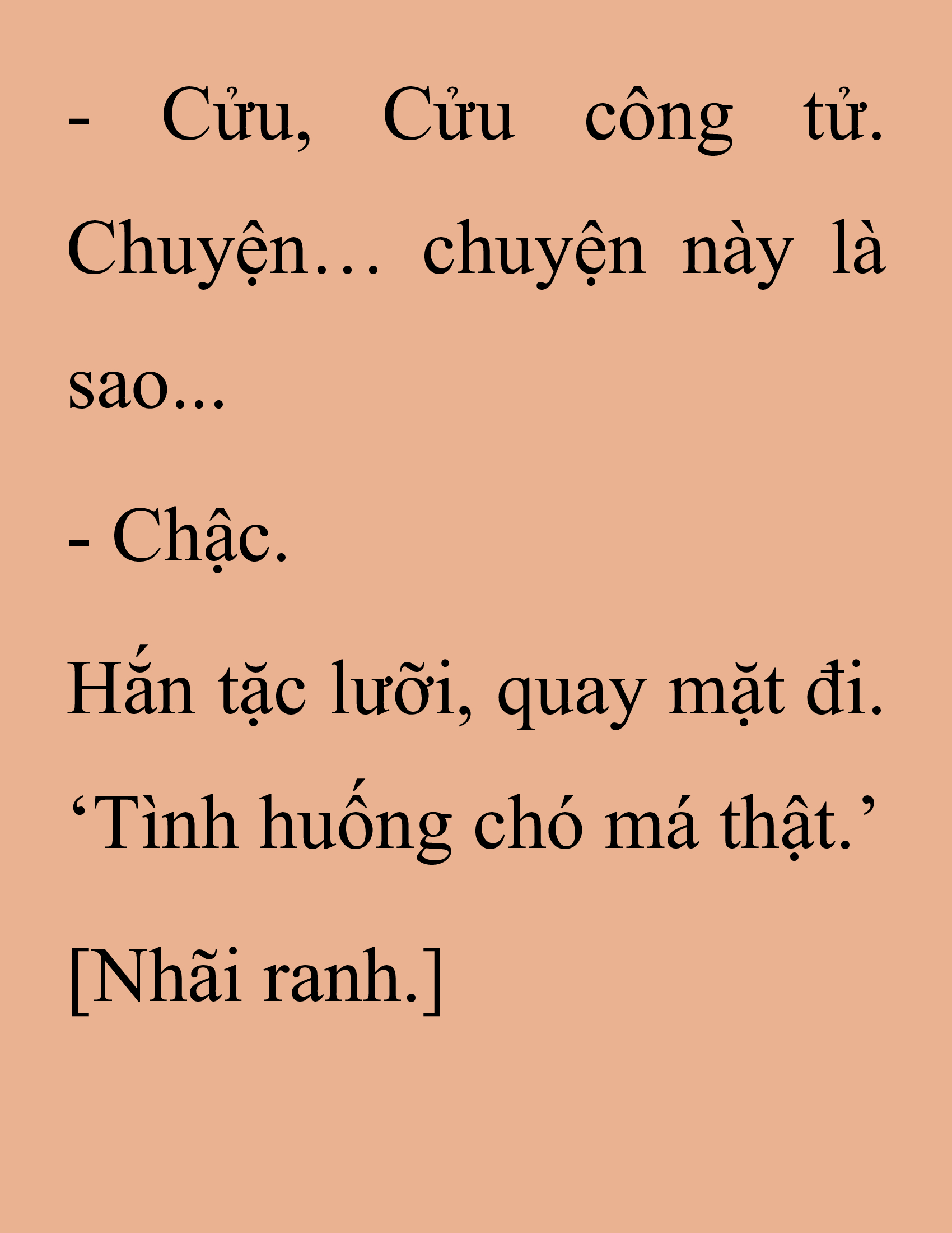 Đọc truyện SNVT[NOVEL] Thanh Mai Trúc Mã Của Đệ Nhất Thiên Hạ - Chương 243: Biết Thân Biết Phận Đi