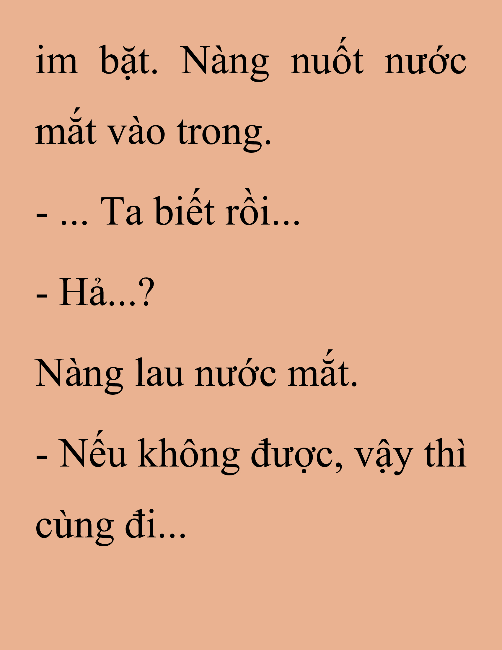 Đọc truyện SNVT[NOVEL] Thanh Mai Trúc Mã Của Đệ Nhất Thiên Hạ - Chương 251: Ta Sẽ Đi